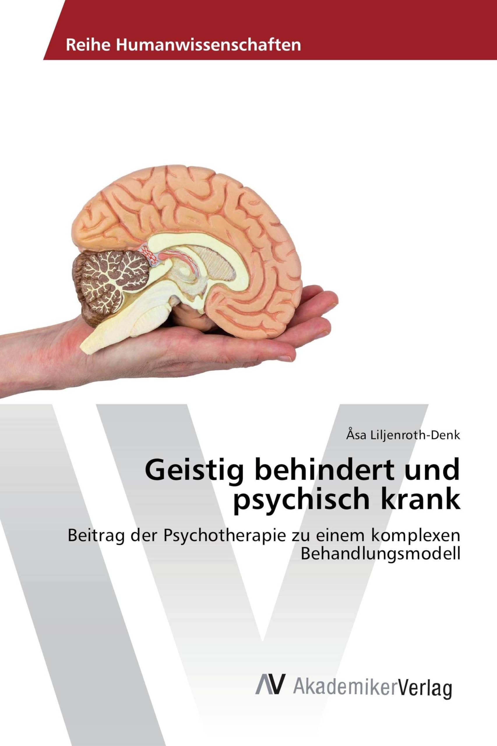 Geistig behindert und psychisch krank Medicine