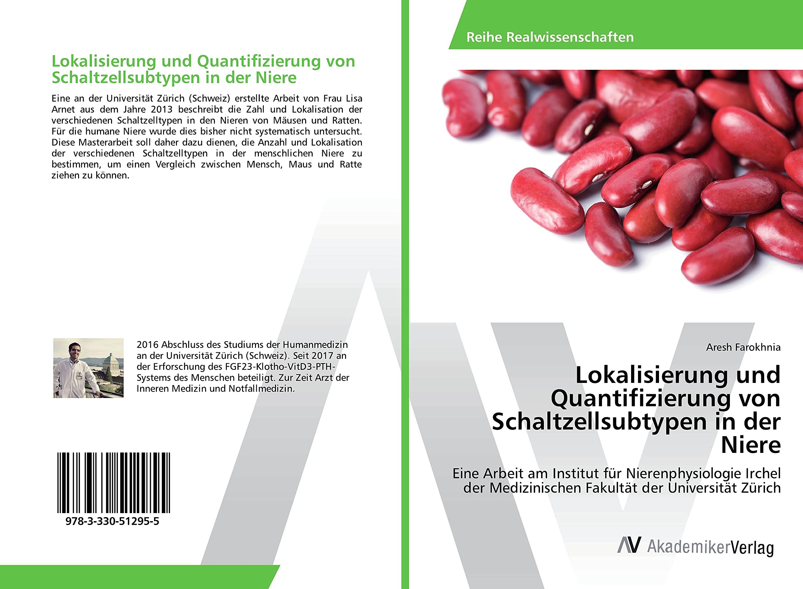 Lokalisierung und Quantifizierung von Schaltzellsubtypen in der Niere: Eine Arbeit am Institut für Nierenphysiologie Irchel der Medizinischen Fakultät der Universität Zürich Medicine