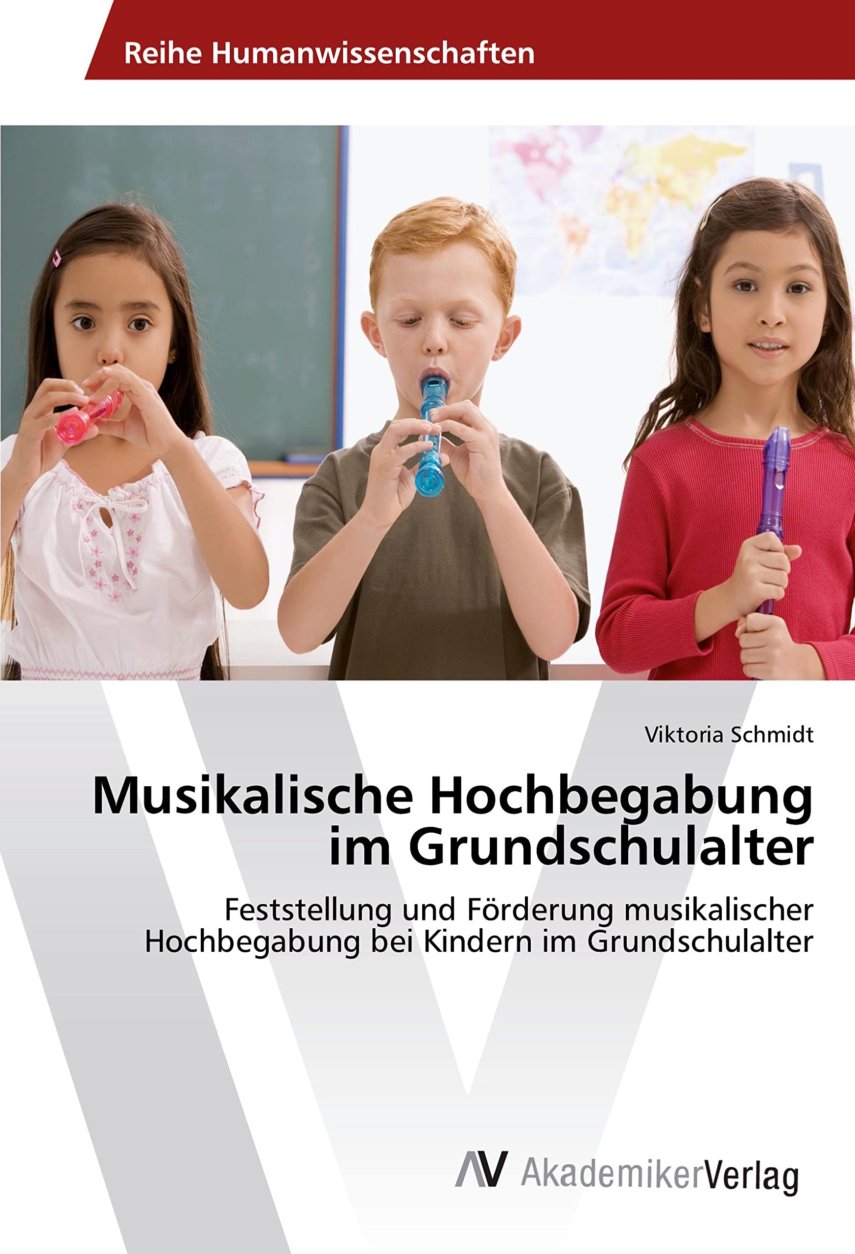 Musikalische Hochbegabung im Grundschulalter: Feststellung und Förderung musikalischer Hochbegabung bei Kindern im Grundschulalter Education & Training