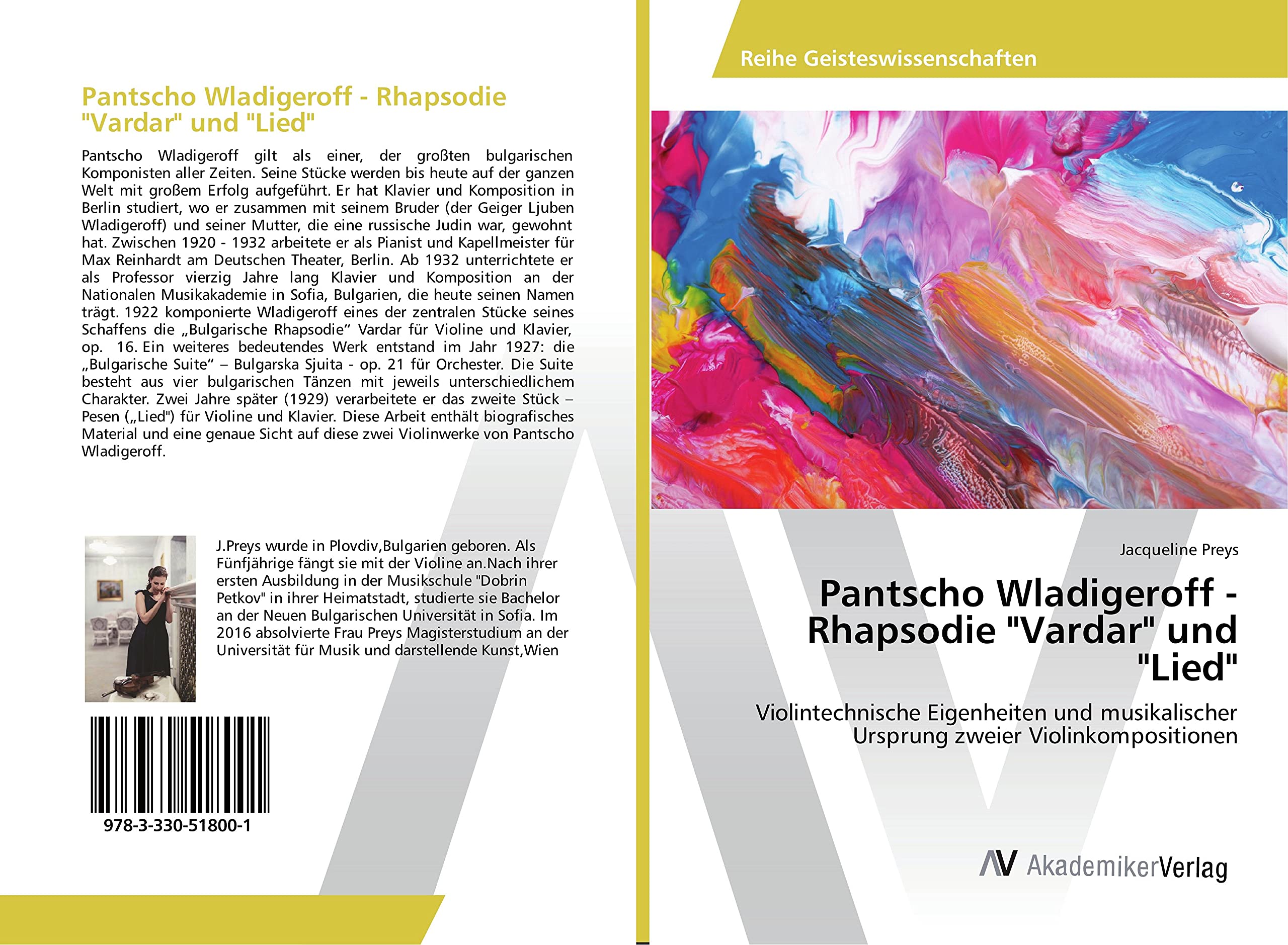 Pantscho Wladigeroff - Rhapsodie "Vardar" und "Lied": Violintechnische Eigenheiten und musikalischer Ursprung zweier Violinkompositionen Arts & Music