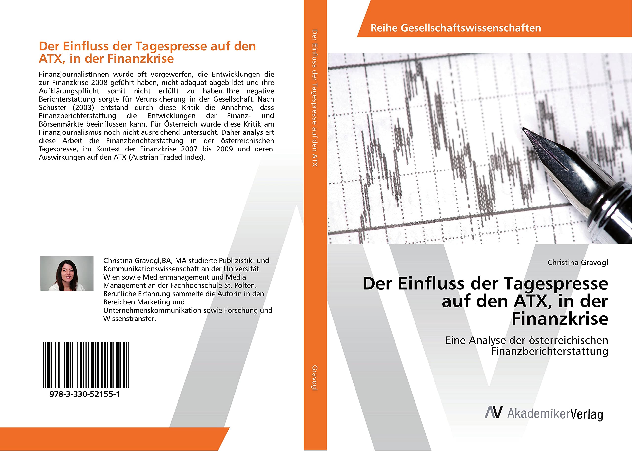 Der Einfluss der Tagespresse auf den ATX, in der Finanzkrise Business, Finance & Career
