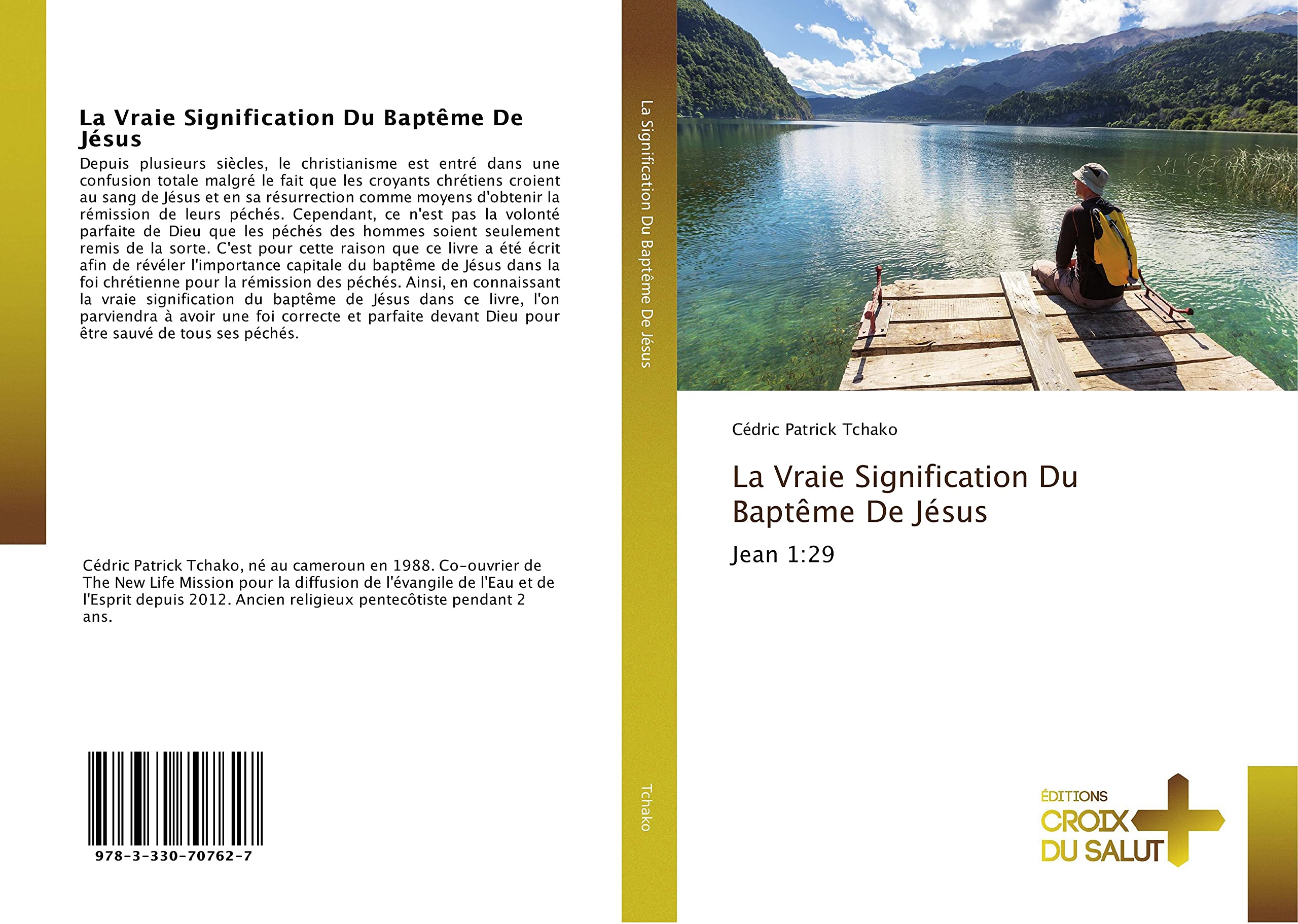 La Vraie Signification Du Baptême De Jésus: Jean 1:29 Religion & Esotericism