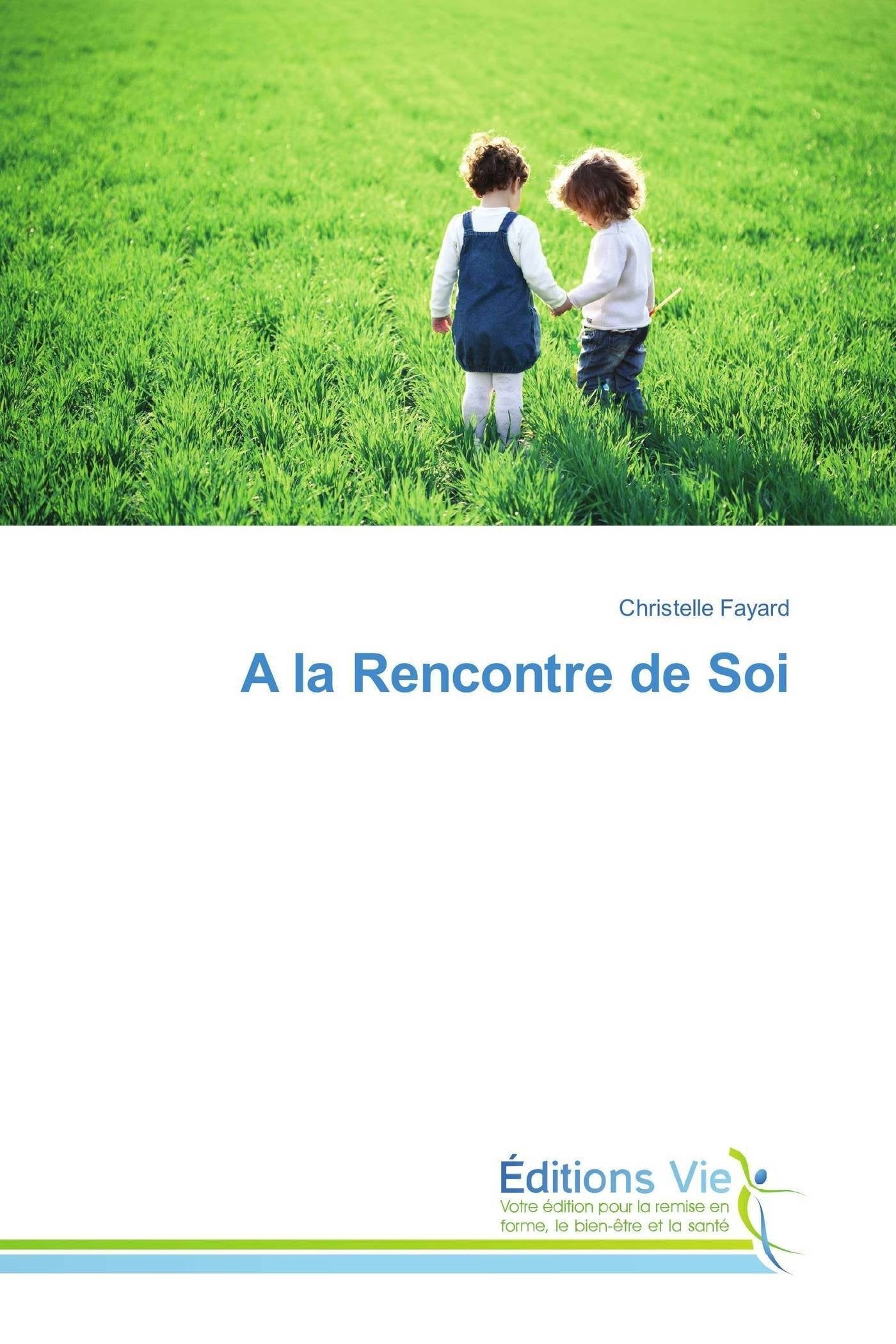 A la Rencontre de Soi book