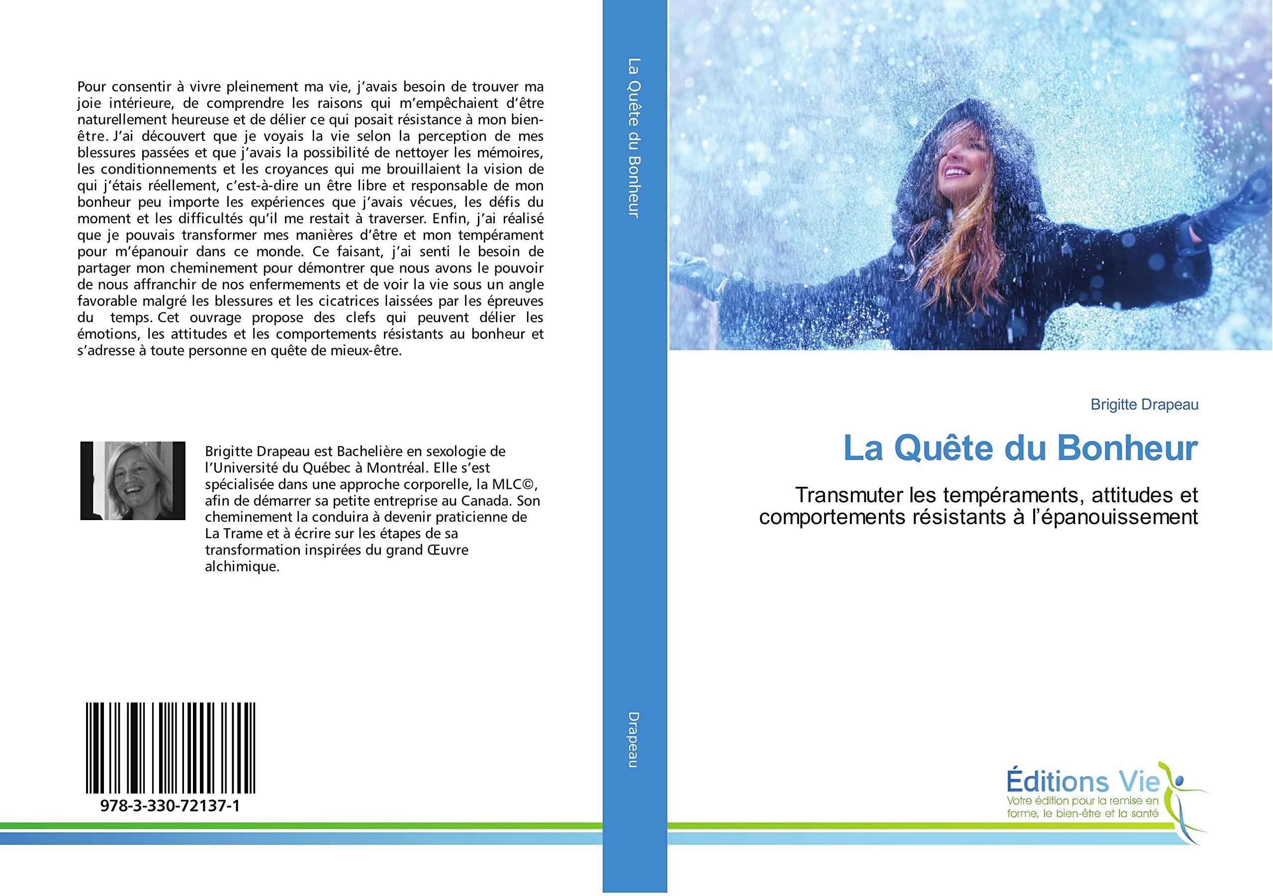 La Quête du Bonheur: Transmuter les tempéraments, attitudes et comportements résistants à l’épanouissement book