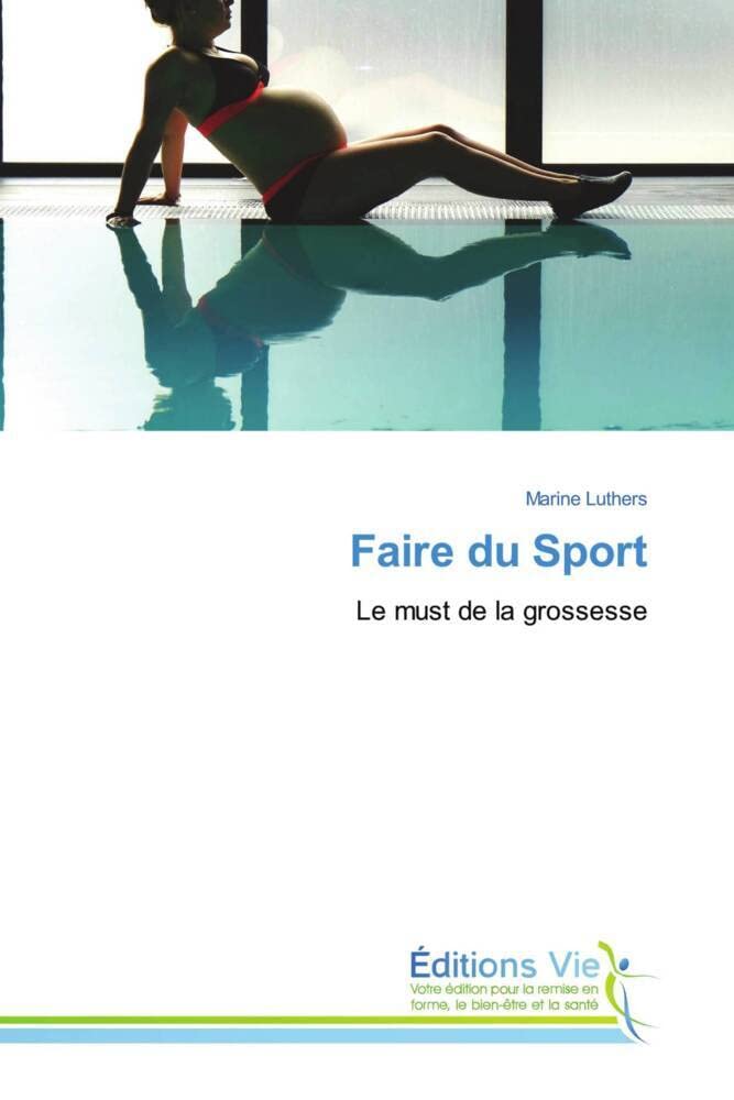 Faire du Sport: Le must de la grossesse book