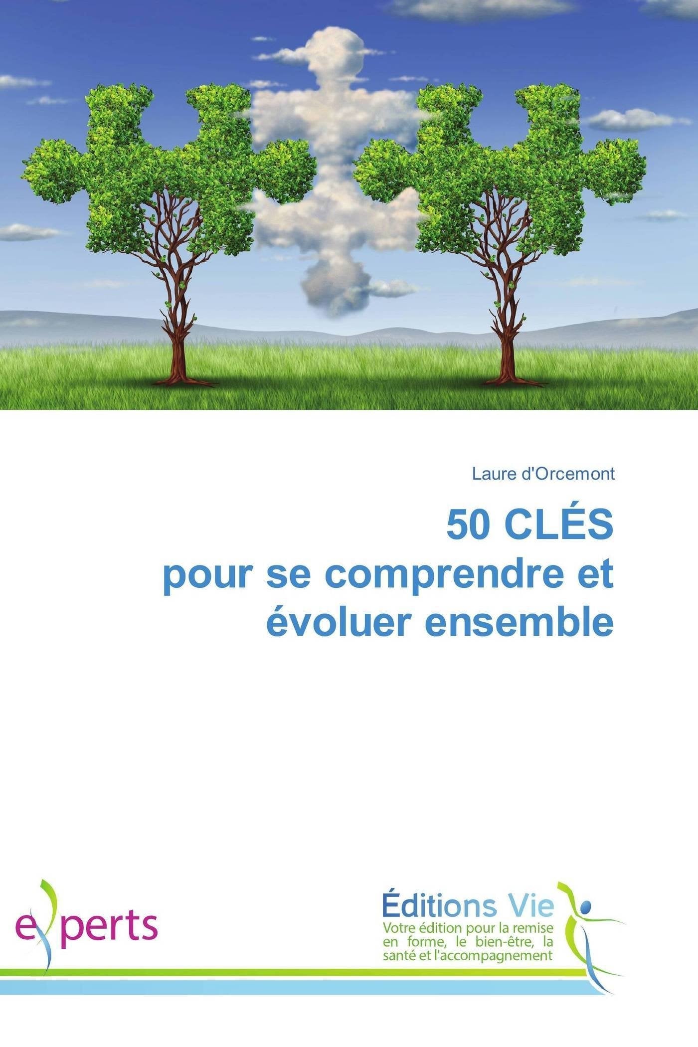 50 CLÉS pour se comprendre et évoluer ensemble book