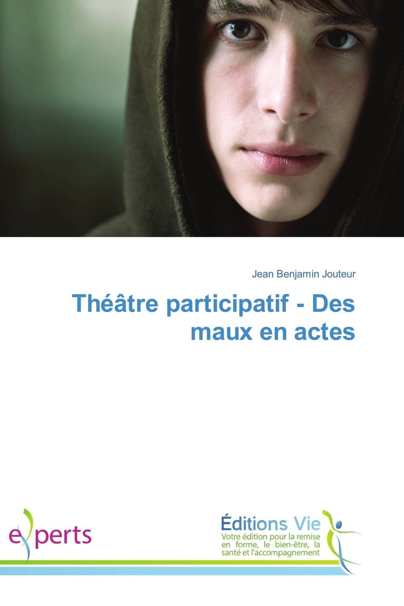 Théâtre participatif - Des maux en actes book