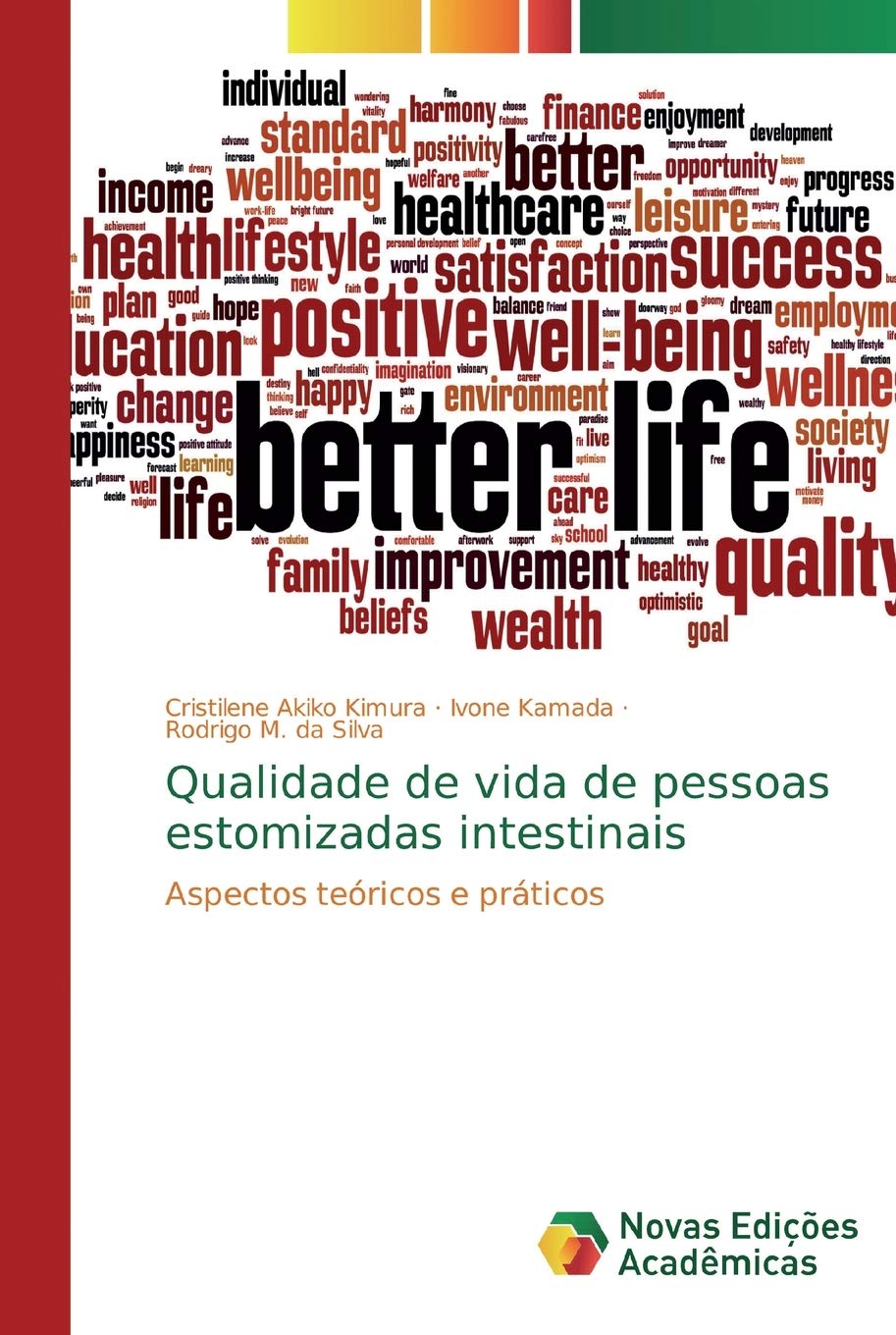 Qualidade de vida de pessoas estomizadas intestinais: Aspectos teóricos e práticos Medicine