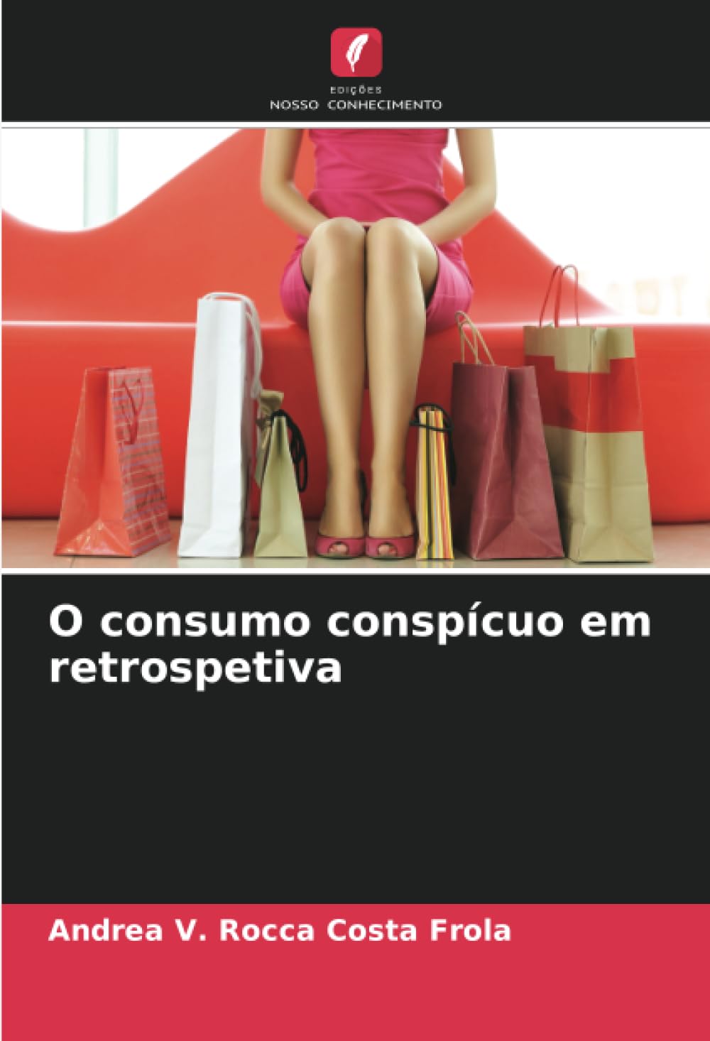 O consumo conspícuo em retrospetiva Law
