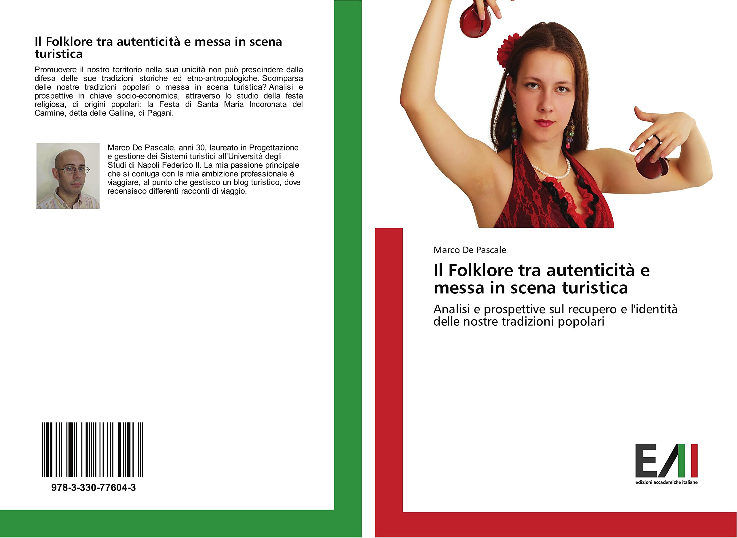 Il Folklore tra autenticità e messa in scena turistica: Analisi e prospettive sul recupero e l'identità delle nostre tradizioni popolari book