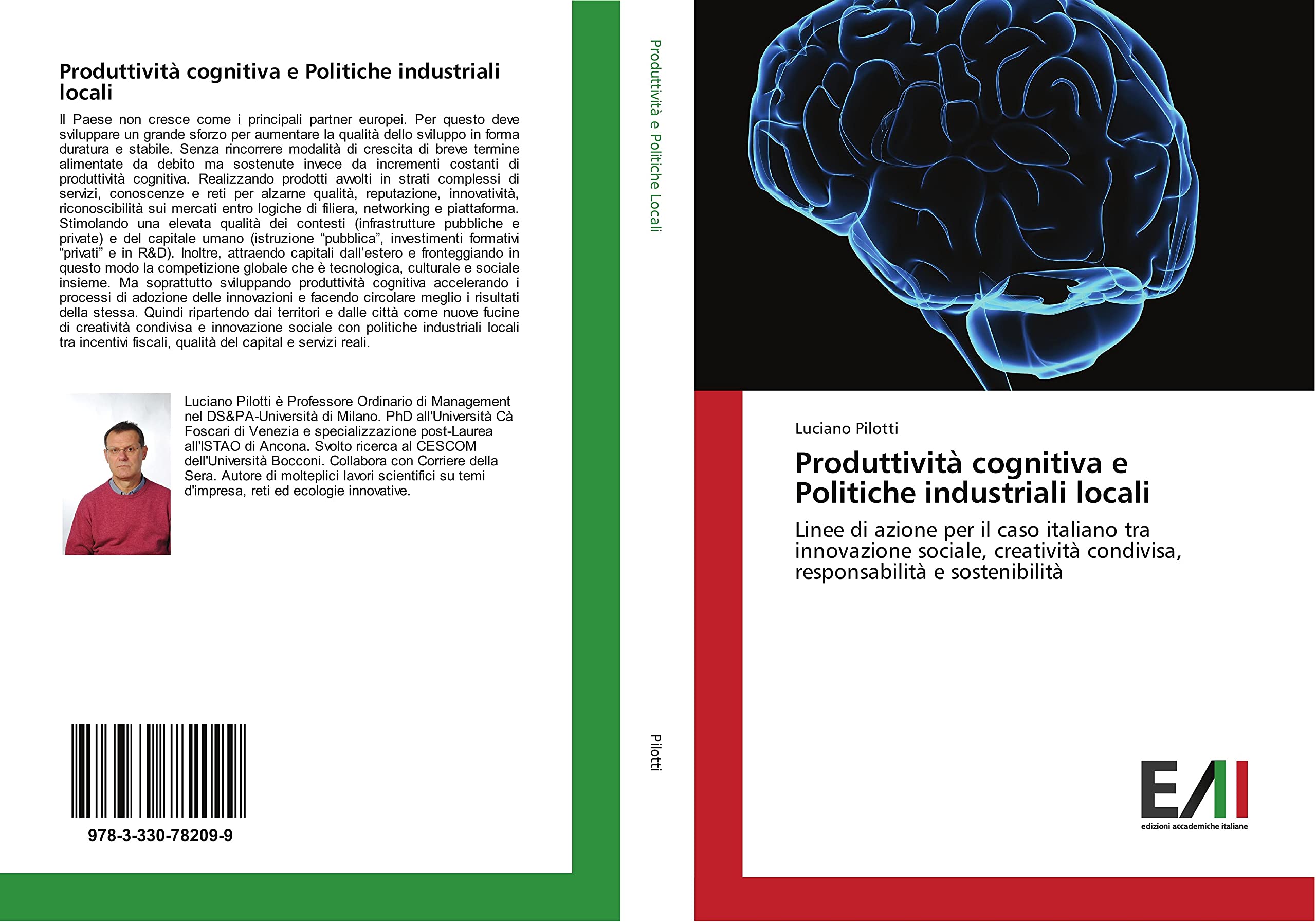 Produttività cognitiva e Politiche industriali locali: Linee di azione per il caso italiano tra innovazione sociale, creatività condivisa, responsabilità e sostenibilità book