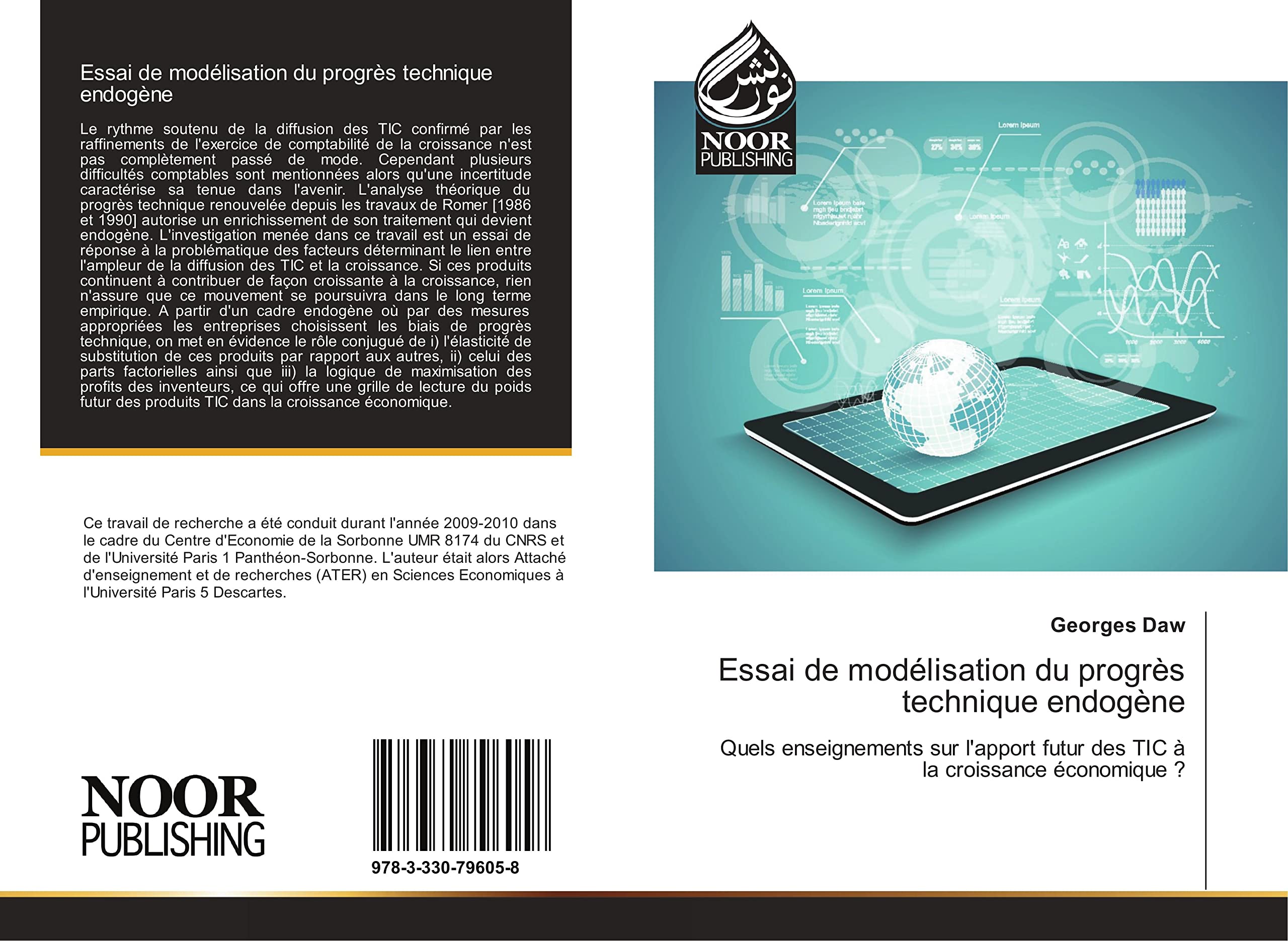 Essai de modelisation du progrès technique endogene: Quels enseignements sur l'apport futur des TIC A la croissance economique ? book