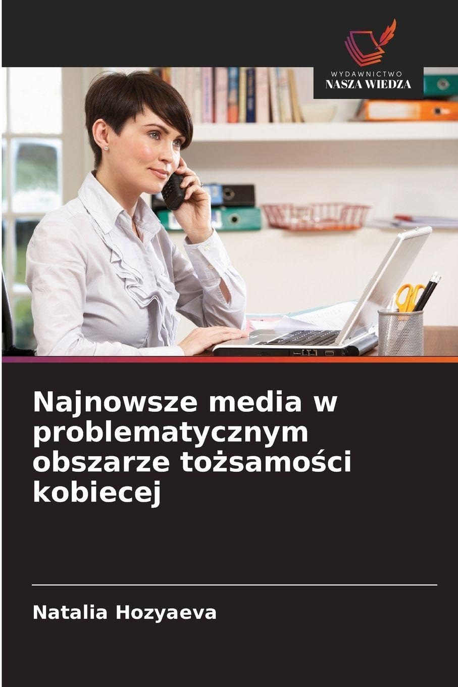 Najnowsze media w problematycznym obszarze to¿samo¿ci kobiecej Law