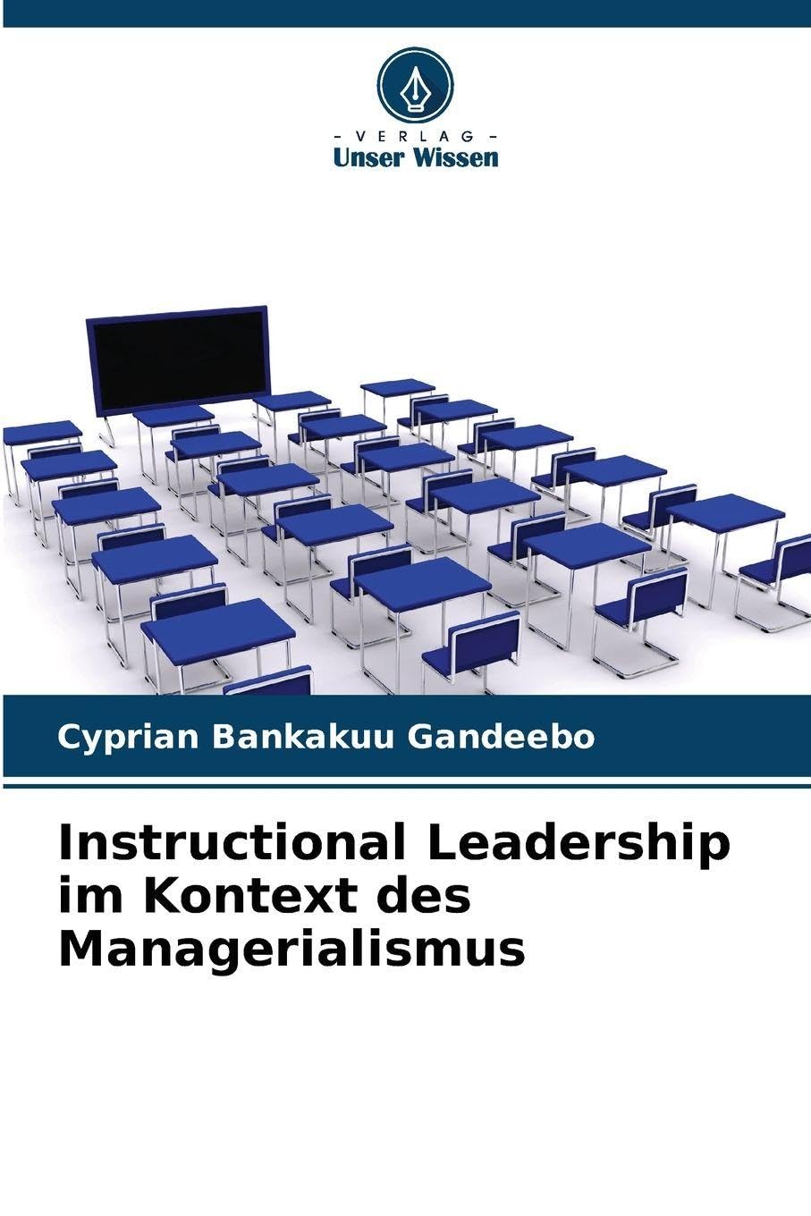 Instructional Leadership im Kontext des Managerialismus Education & Training
