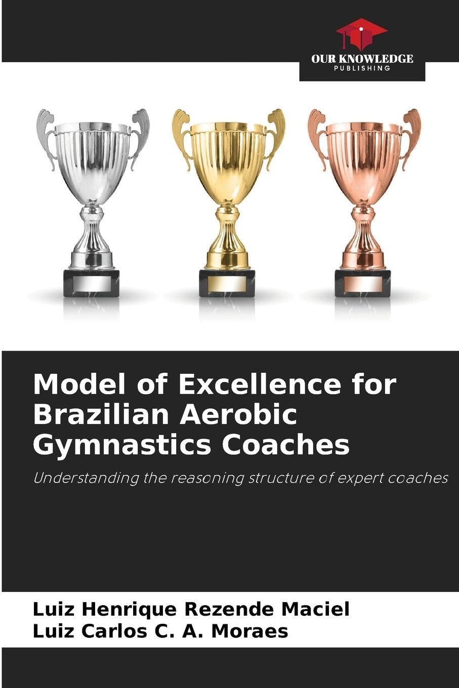 Model of Excellence for Brazilian Aerobic Gymnastics Coaches Leisure & Fun