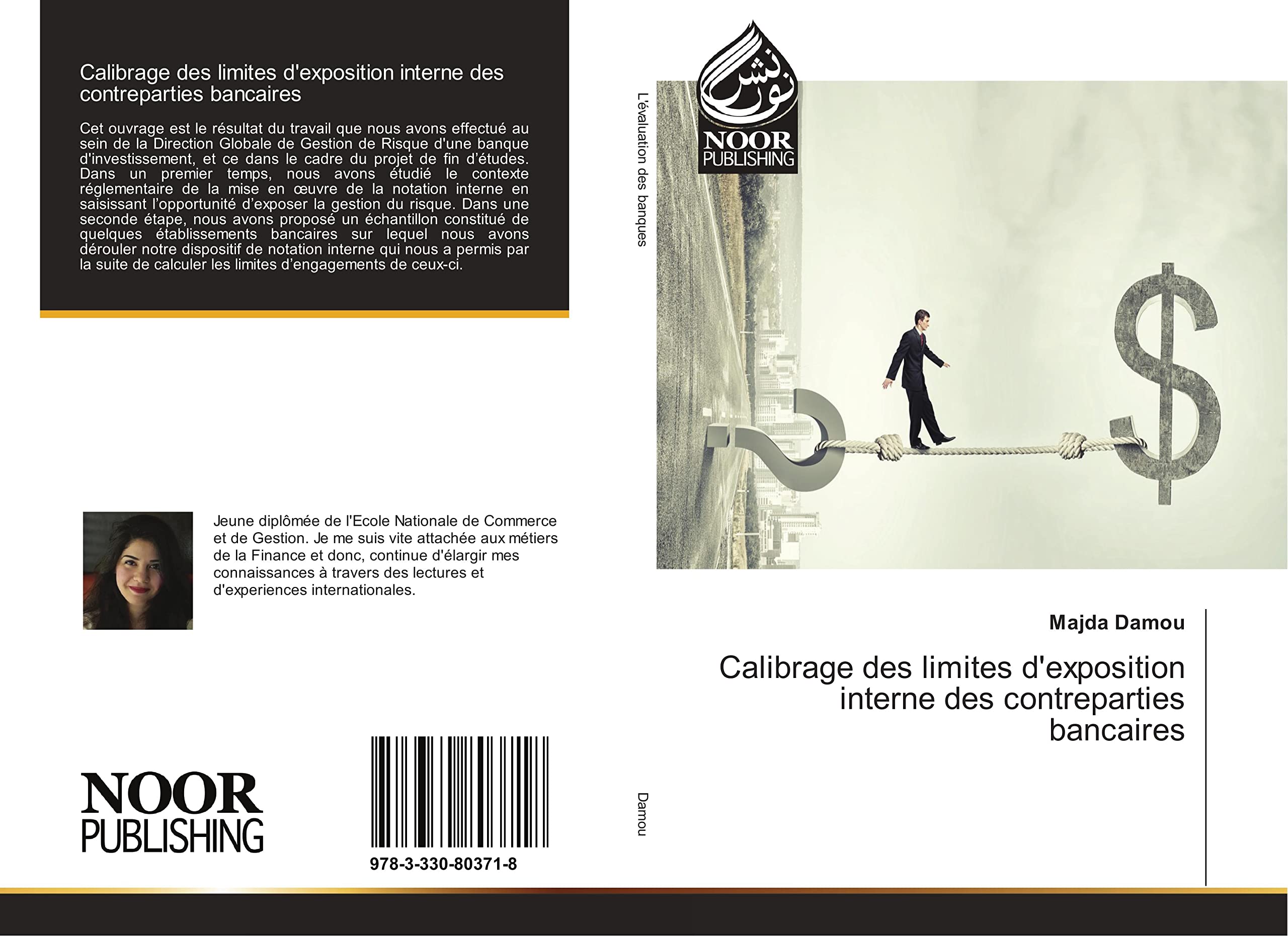 Calibrage des limites d'exposition interne des contreparties bancaires book