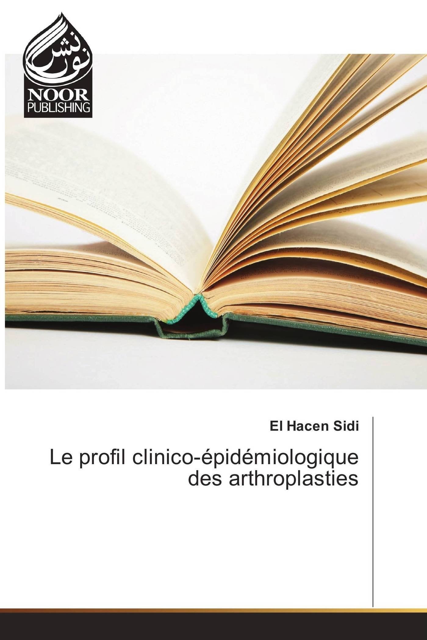 Le profil clinico-épidémiologique des arthroplasties book