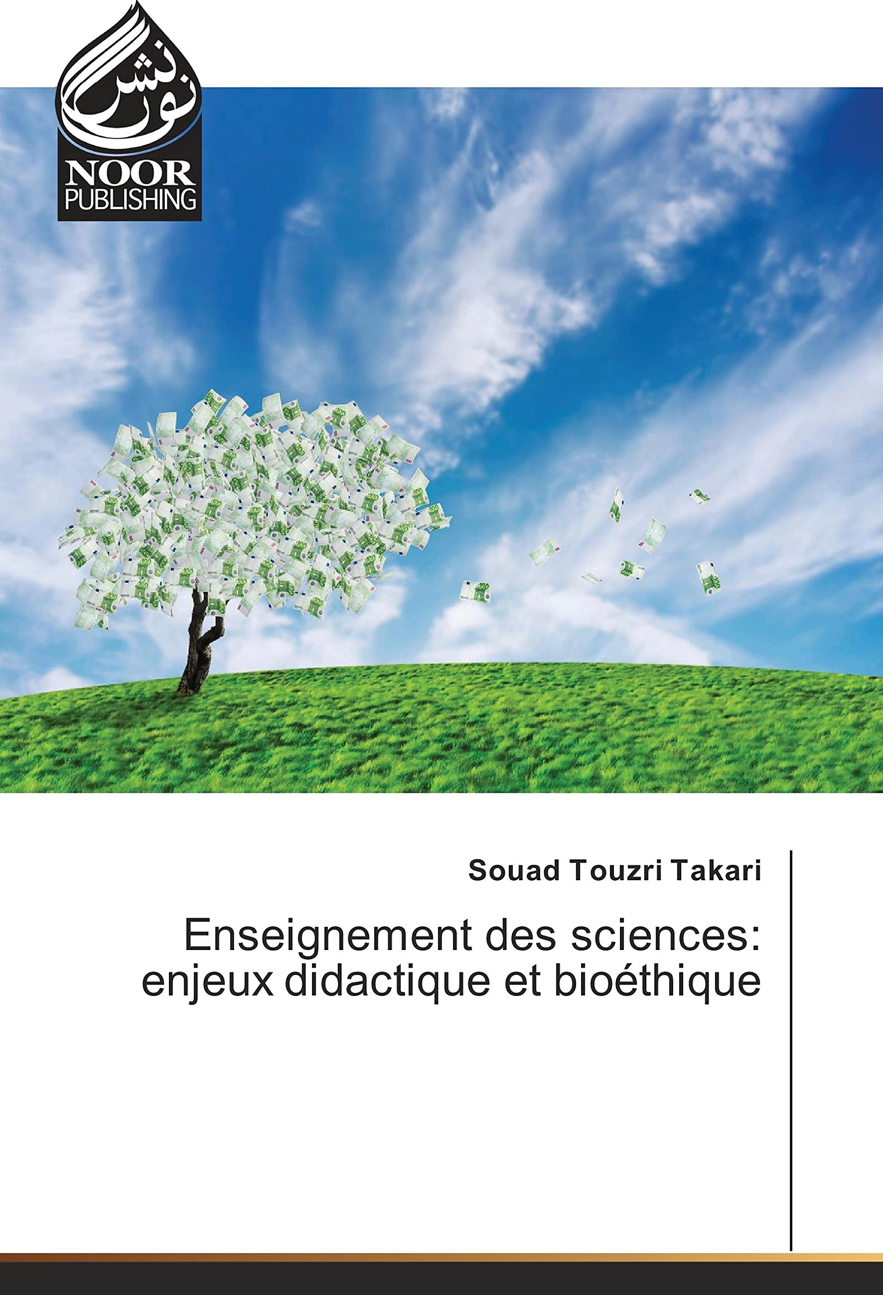Enseignement des sciences: enjeux didactique et bioéthique book