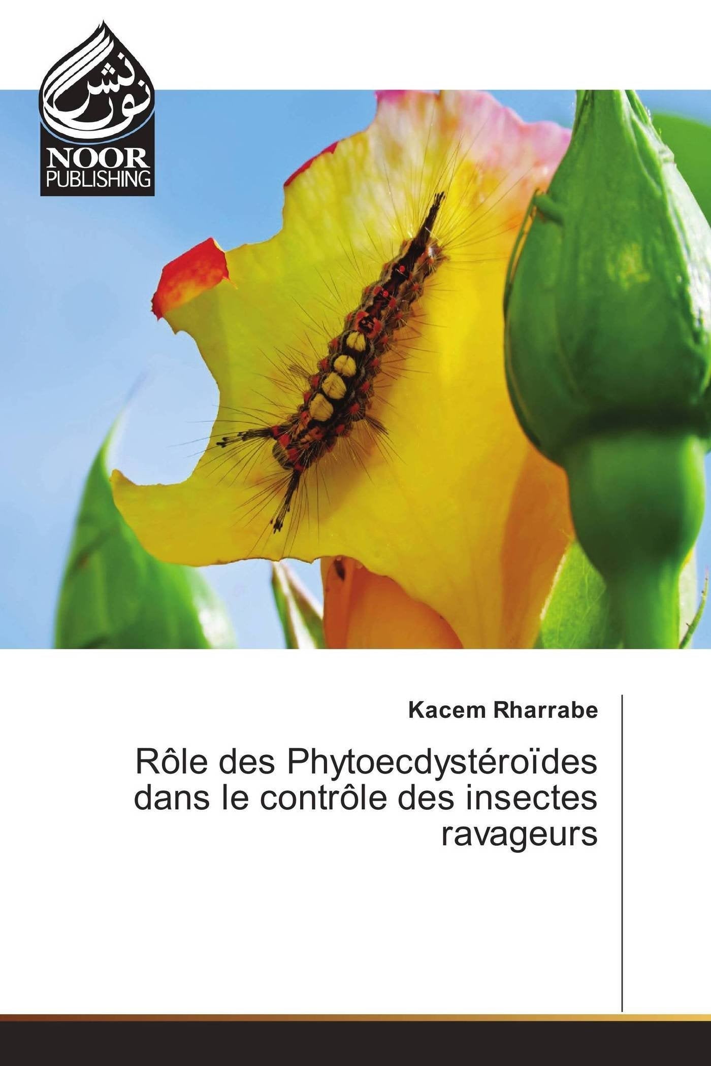 Rôle des phytoecdystéroïdes dans le contrôle des insectes ravageurs book