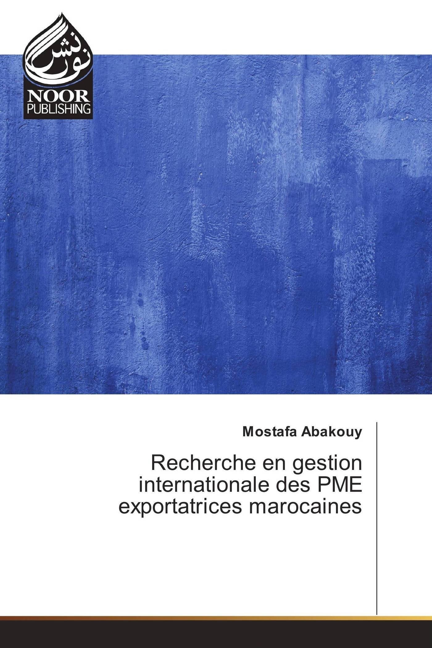 Recherche en gestion internationale des PME exportatrices marocaines book