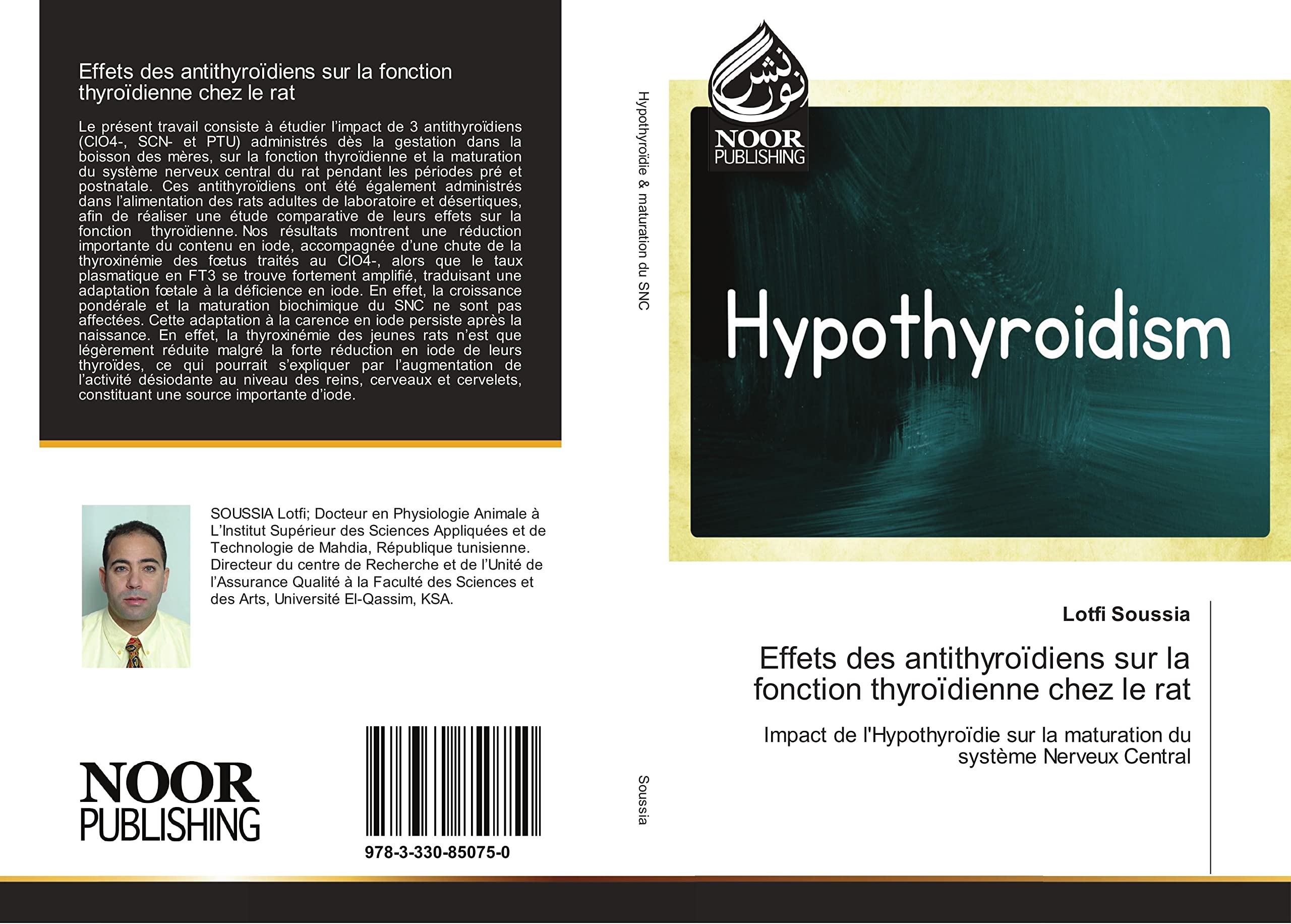 Effets des antithyroïdiens sur la fonction thyroïdienne chez le rat: Impact de l'Hypothyroïdie sur la maturation du système Nerveux Central book