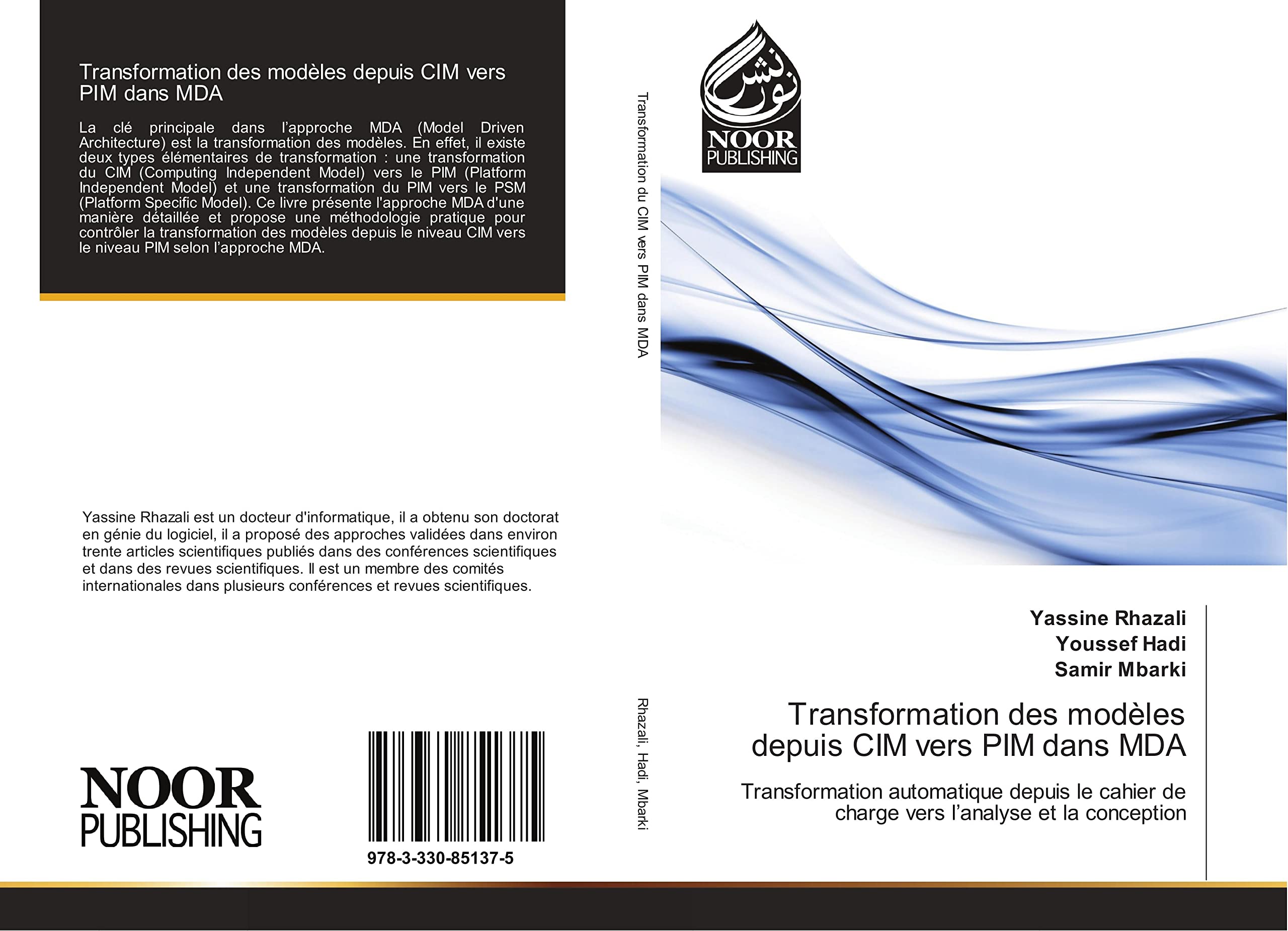 Transformation des modèles depuis CIM vers PIM dans MDA: Transformation automatique depuis le cahier de charge vers l’analyse et la conception book