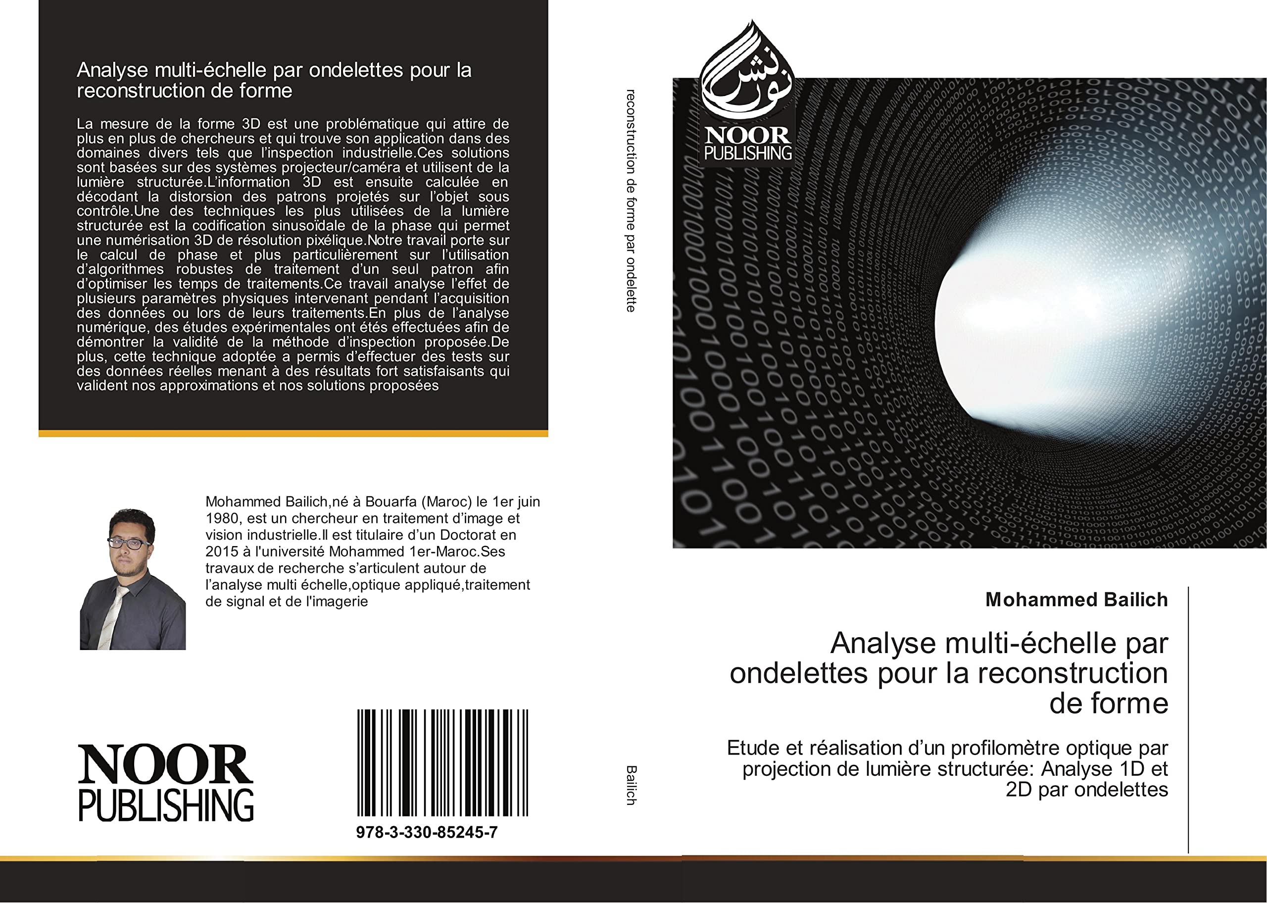 Analyse multi-échelle par ondelettes pour la reconstruction de forme: Etude et réalisation d’un profilomètre optique par projection de lumière structurée: Analyse 1D et 2D par ondelettes book