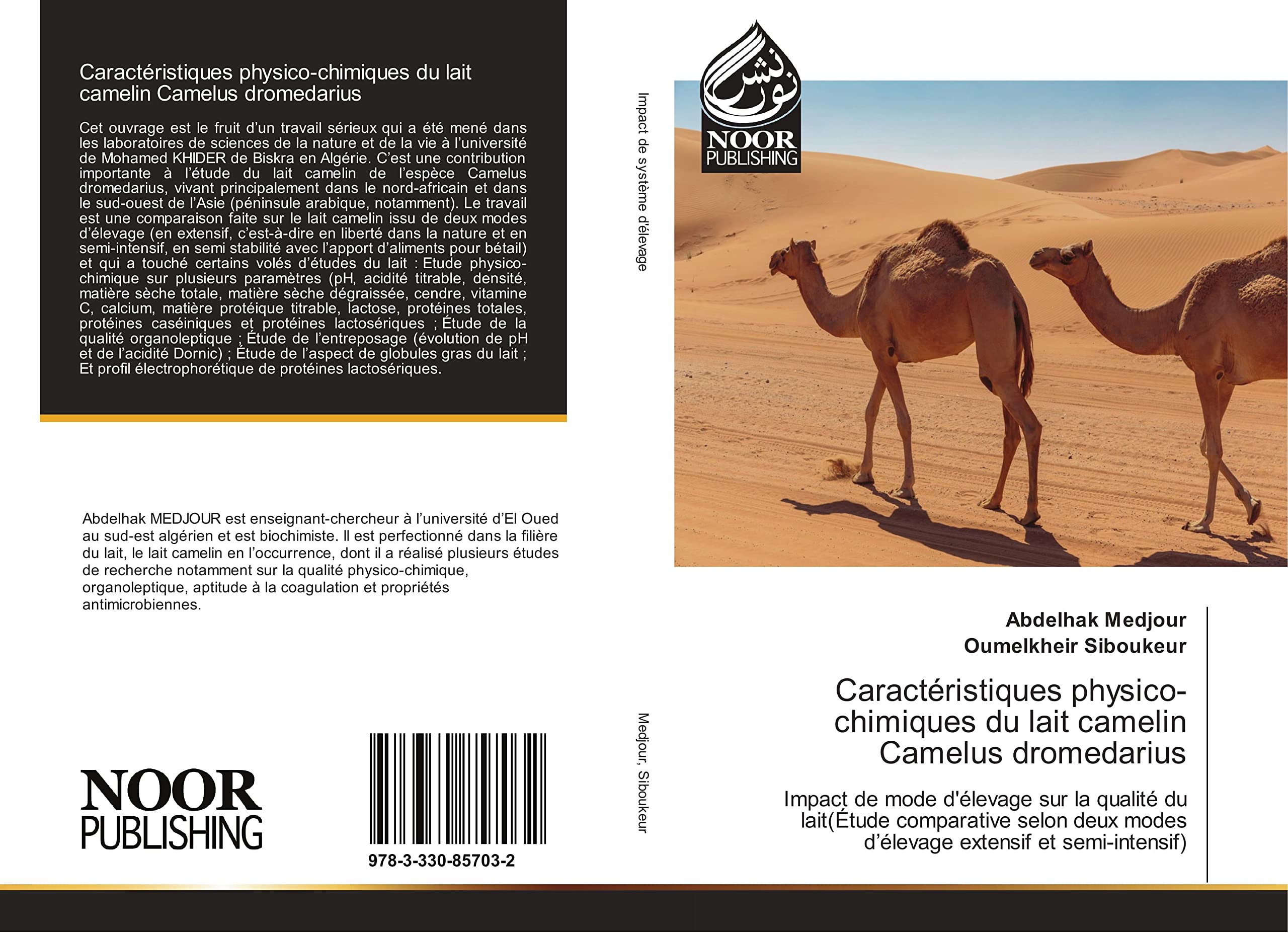 Caracteristiques physico-chimiques du lait camelin Camelus dromedarius: Impact de mode d'elevage sur la qualite du lait etude comparative selon deux modes d'elevage book