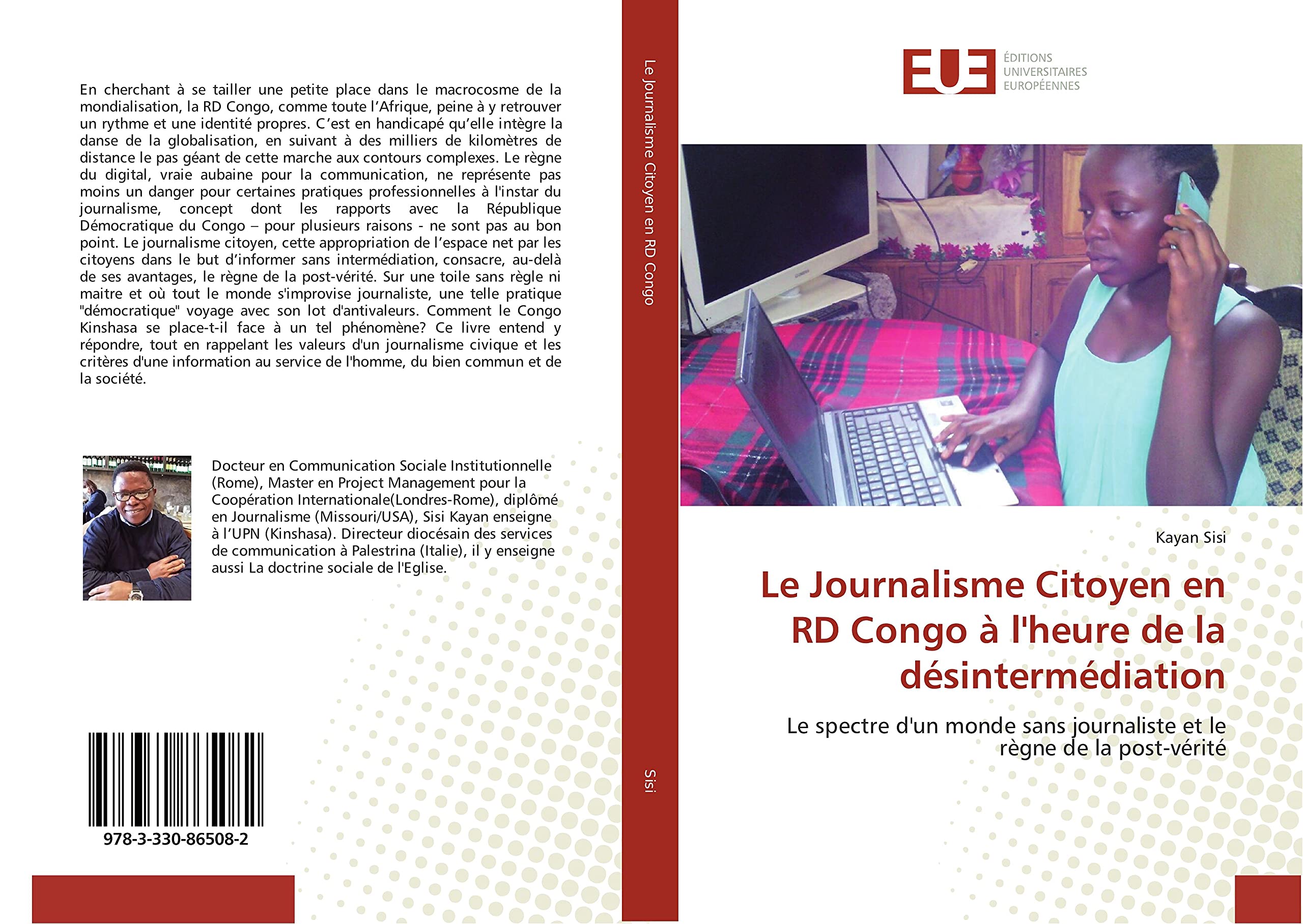 Le Journalisme Citoyen en RD Congo à l'heure de la désintermédiation: Le spectre d'un monde sans journaliste et le règne de la post-vérité book