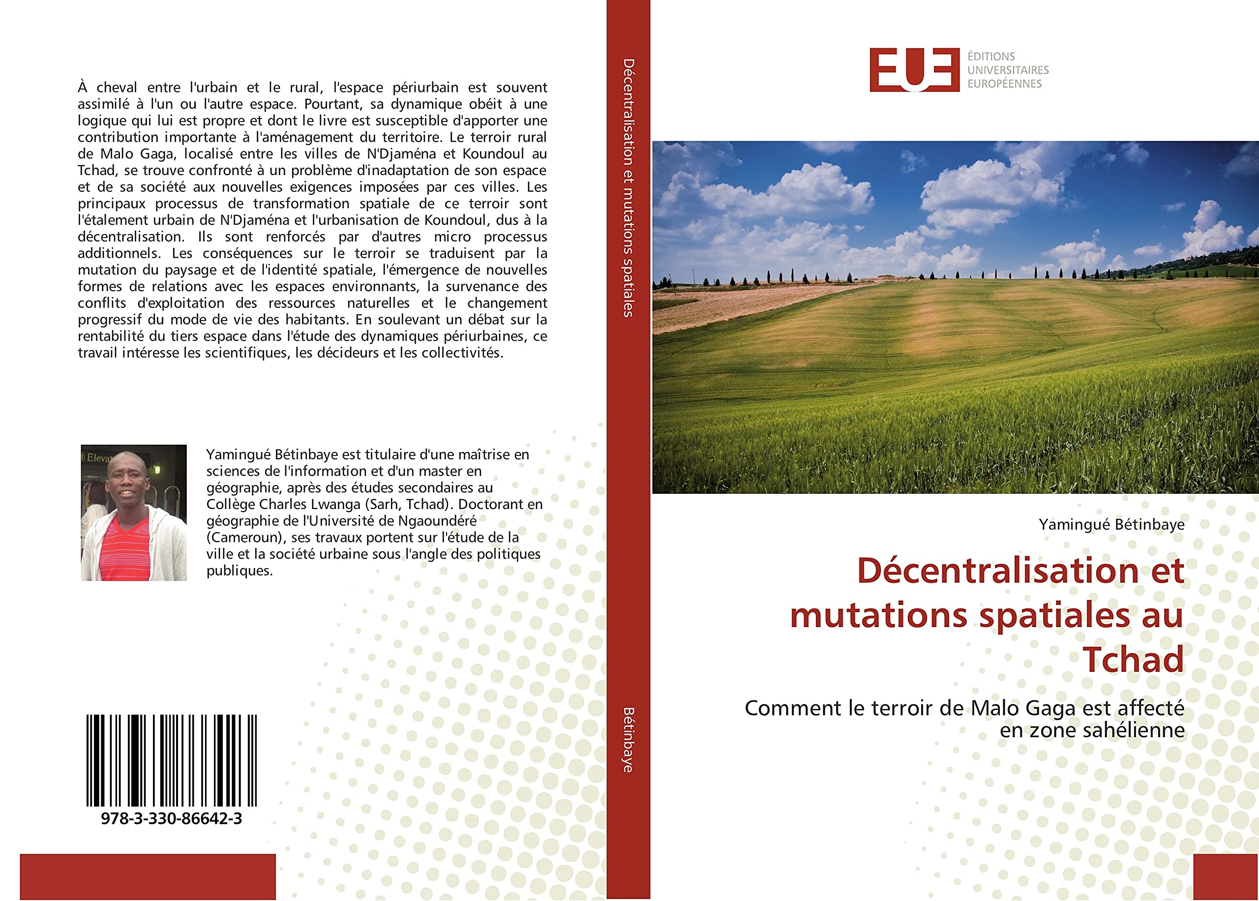 Décentralisation et mutations spatiales au Tchad: Comment le terroir de Malo Gaga est affecté en zone sahélienne book