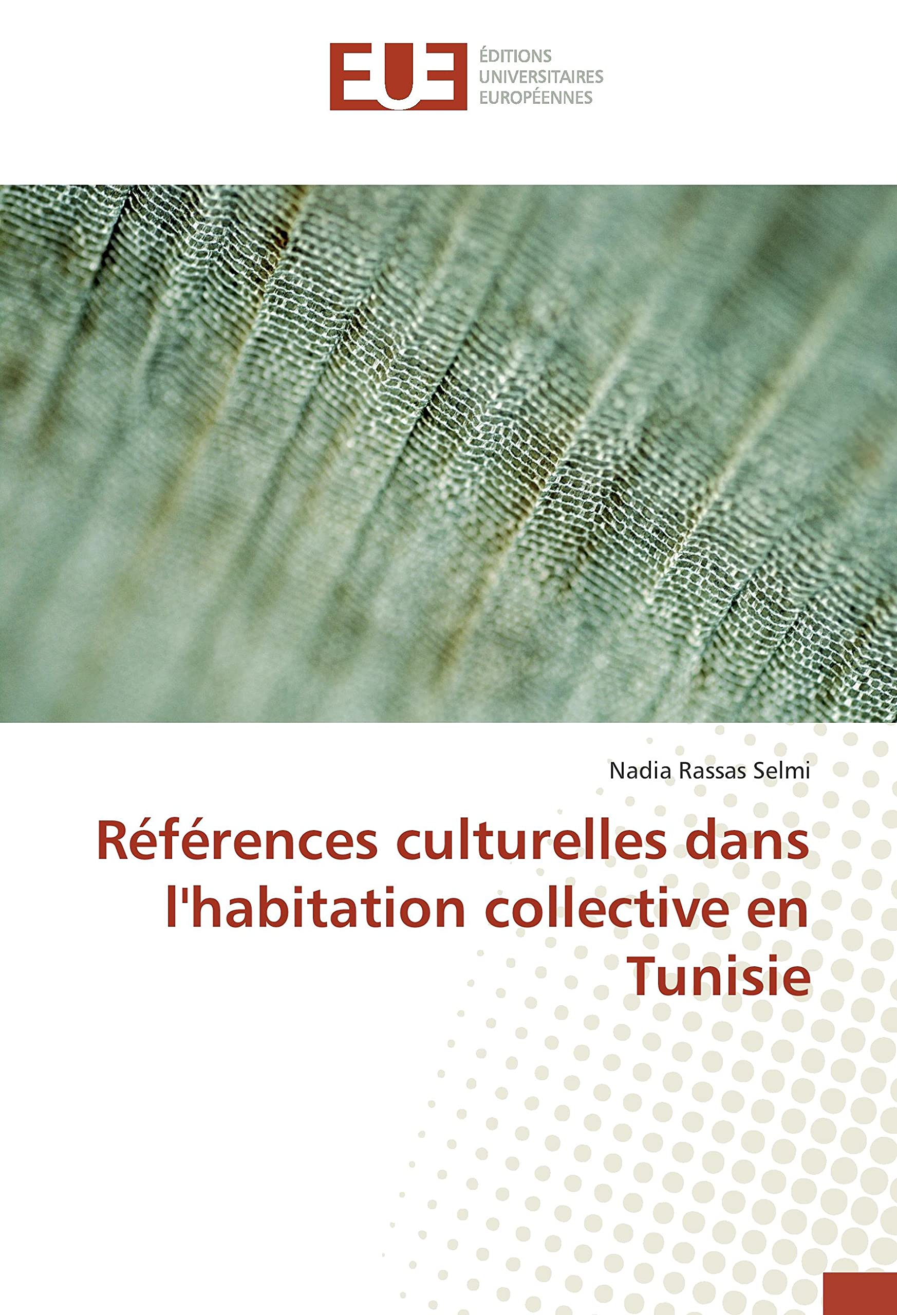 Références culturelles dans l'habitation collective en Tunisie book
