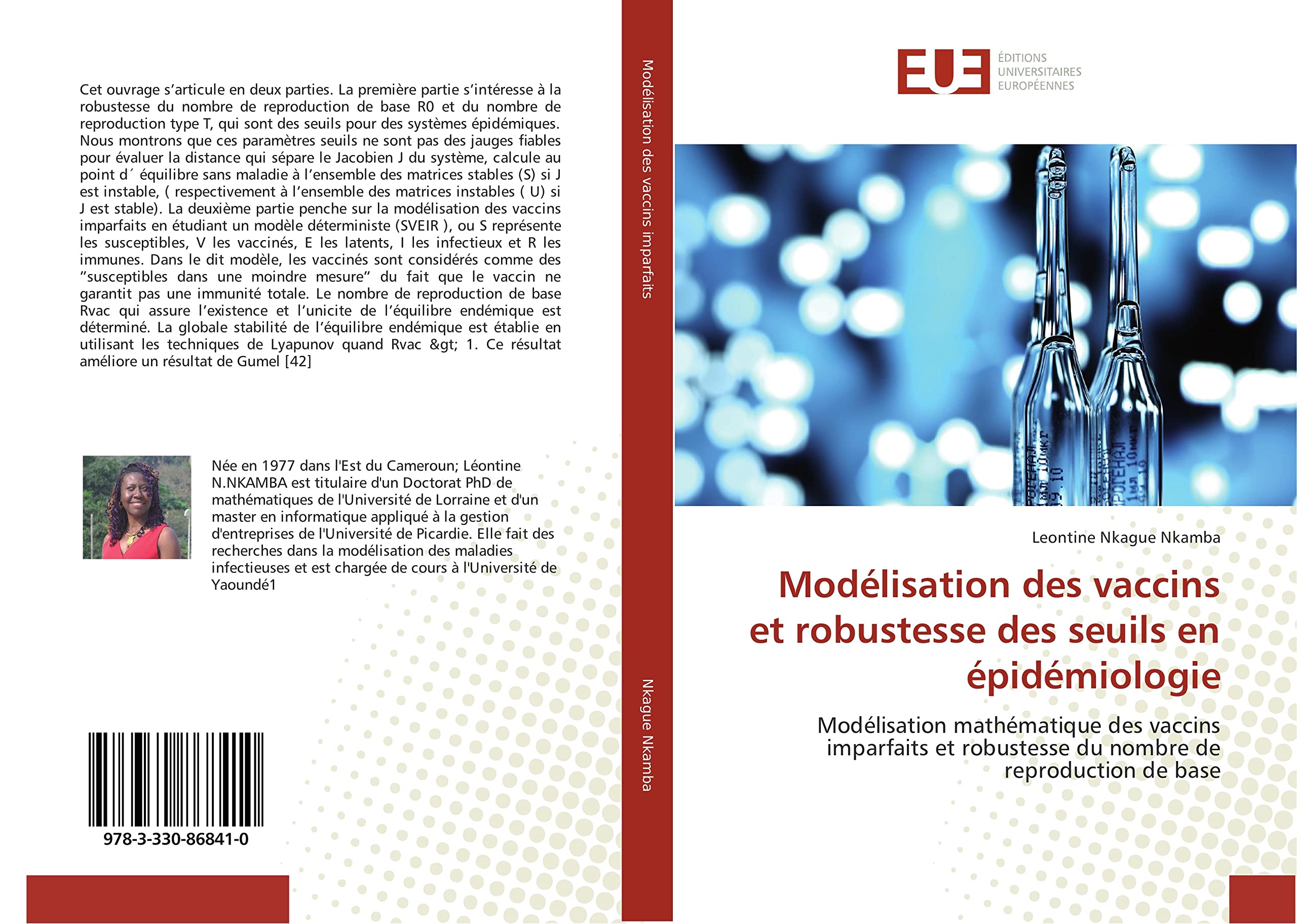Modélisation des vaccins et robustesse des seuils en épidémiologie: Modélisation mathématique des vaccins imparfaits et robustesse du nombre de reproduction de base book