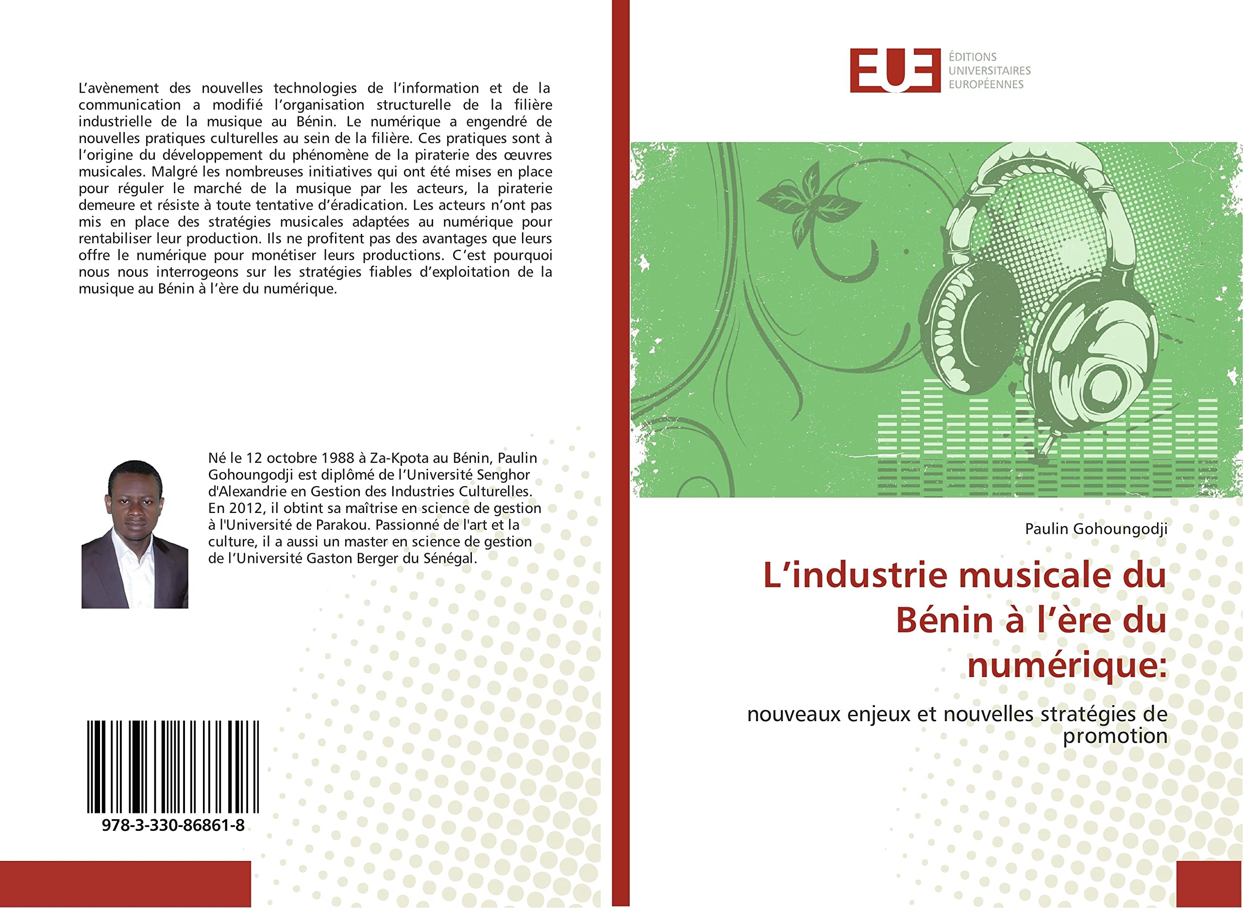 L’industrie musicale du Bénin à l’ère du numérique:: nouveaux enjeux et nouvelles stratégies de promotion book