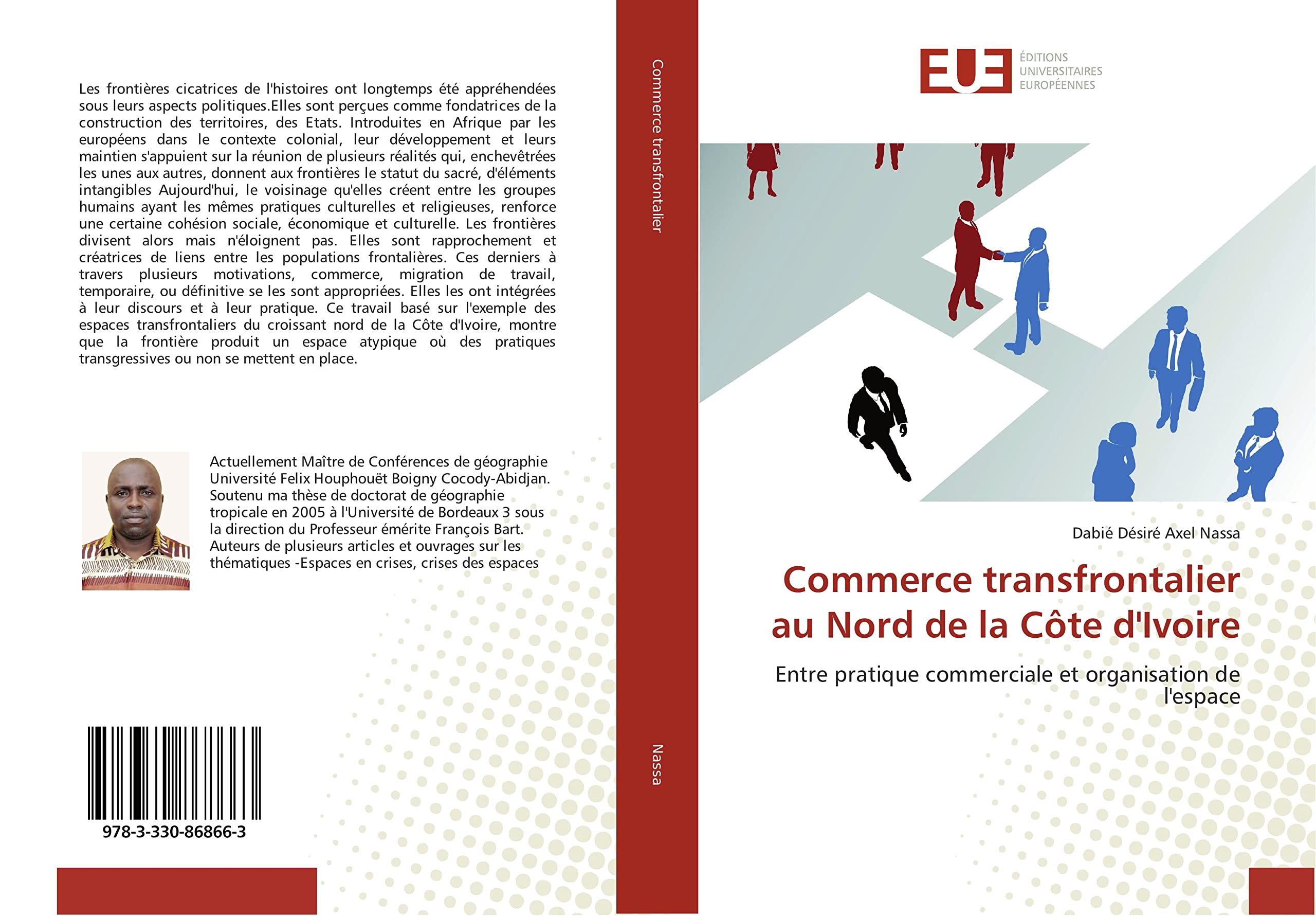 Commerce transfrontalier au Nord de la Côte d'Ivoire: Entre pratique commerciale et organisation de l'espace book
