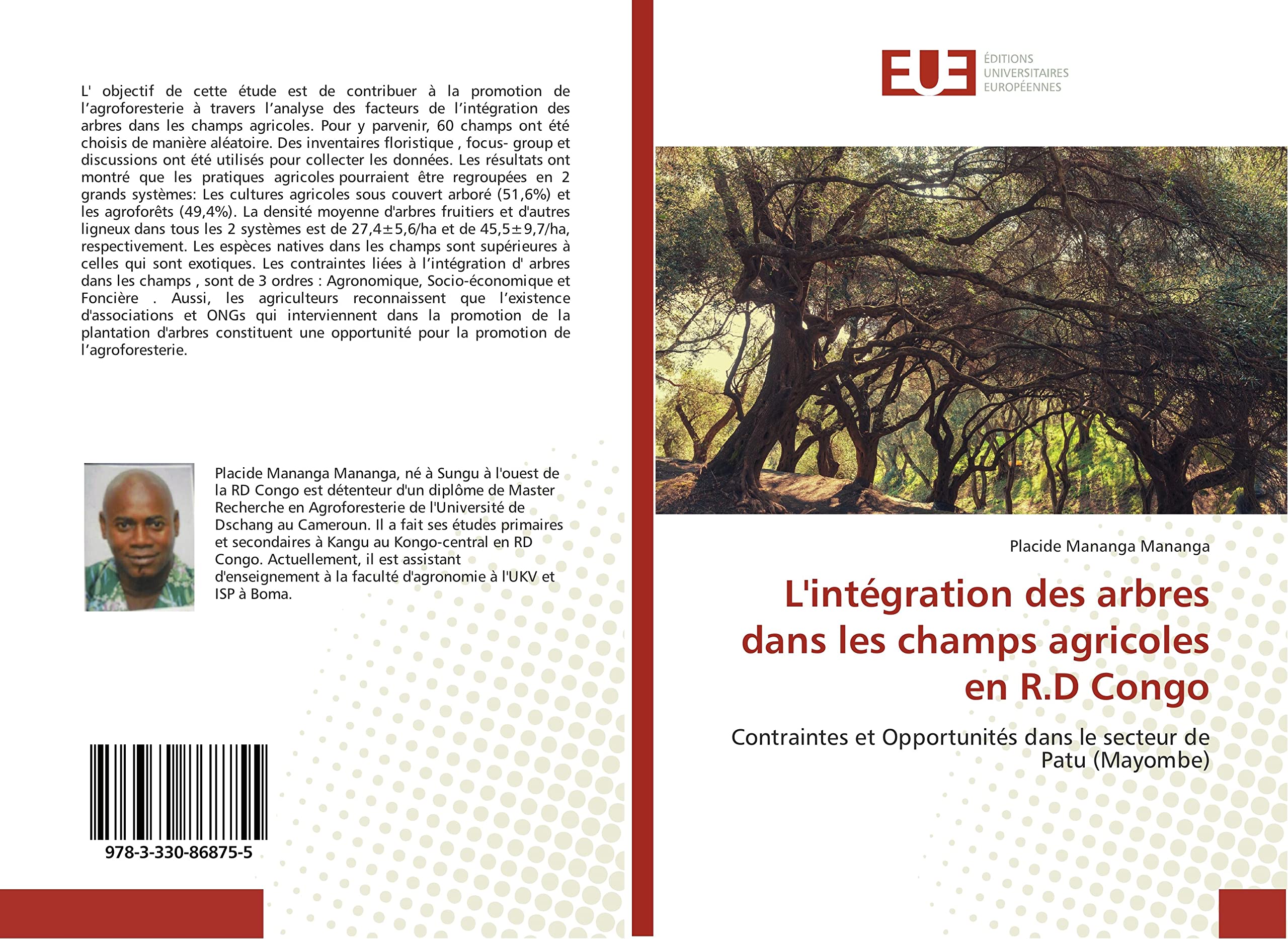 L'integration des arbres dans les champs agricoles en R.D Congo: Contraintes et Opportunites dans le secteur de Patu (Mayombe) book