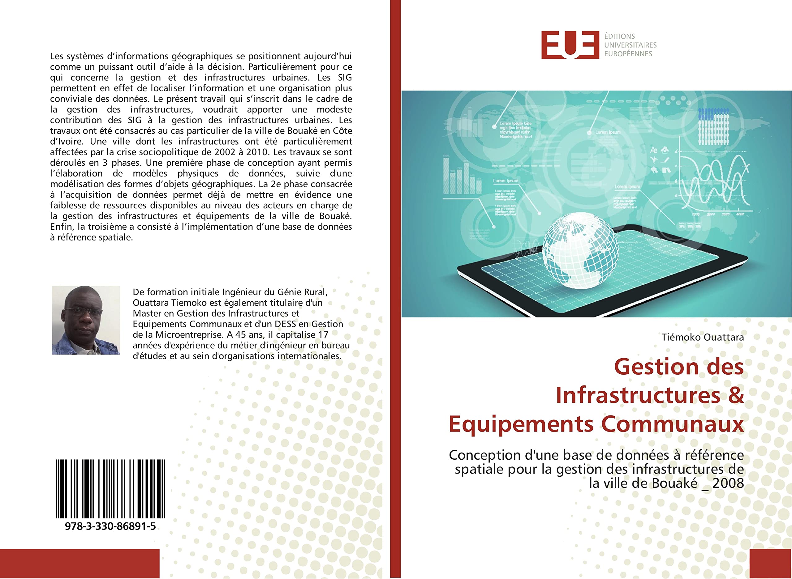Gestion des Infrastructures & Equipements Communaux: Conception d'une base de données à référence spatiale pour la gestion des infrastructures de la ville de Bouaké _ 2008 book