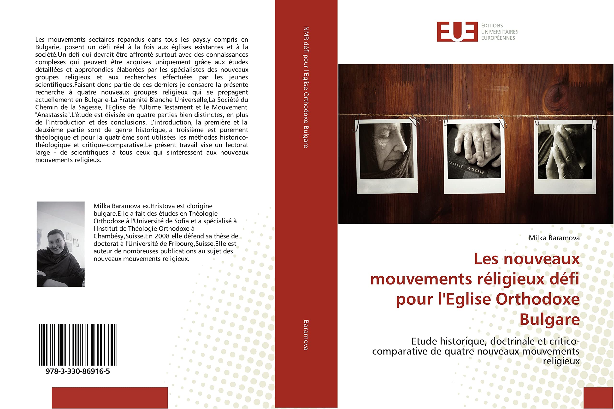 Les nouveaux mouvements réligieux défi pour l'Eglise Orthodoxe Bulgare: Etude historique, doctrinale et critico-comparative de quatre nouveaux mouvements religieux book