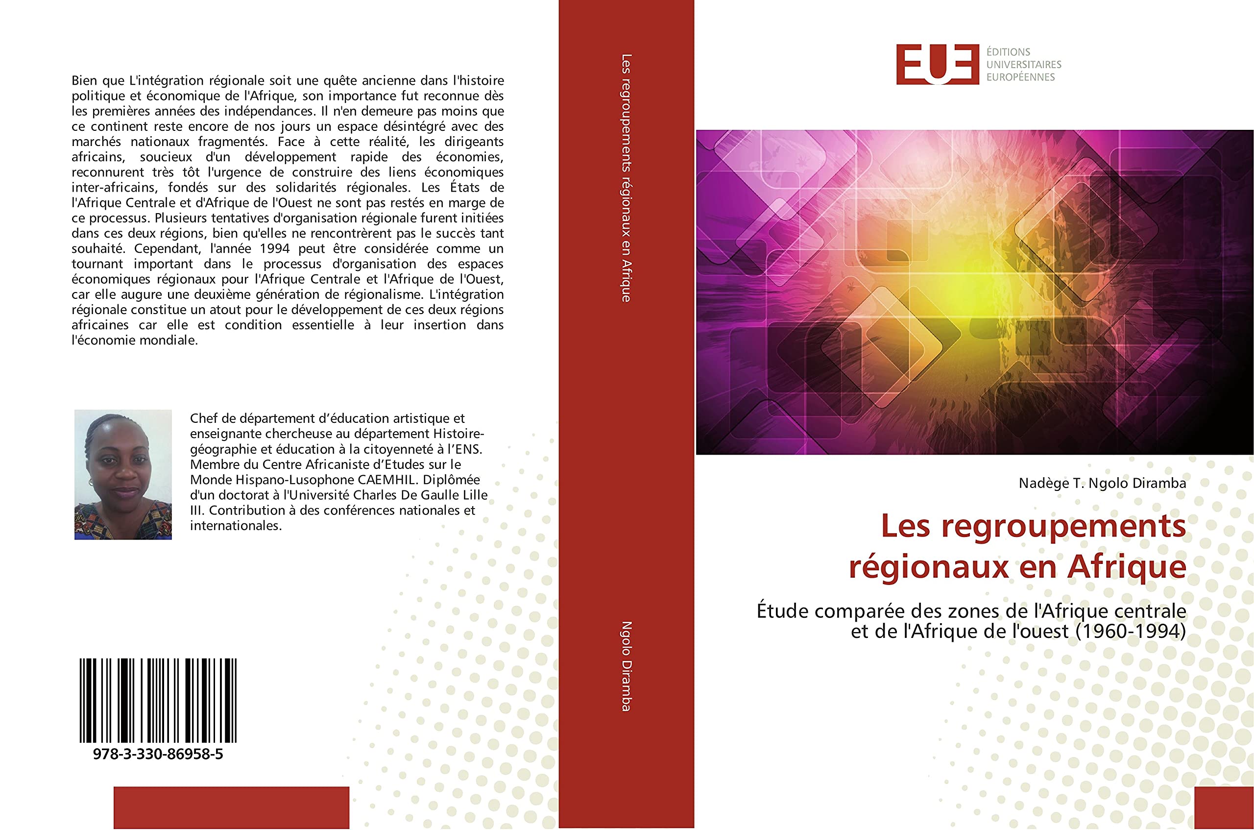 Les regroupements régionaux en Afrique: Étude comparée des zones de l'Afrique centrale et de l'Afrique de l'ouest (1960-1994) book