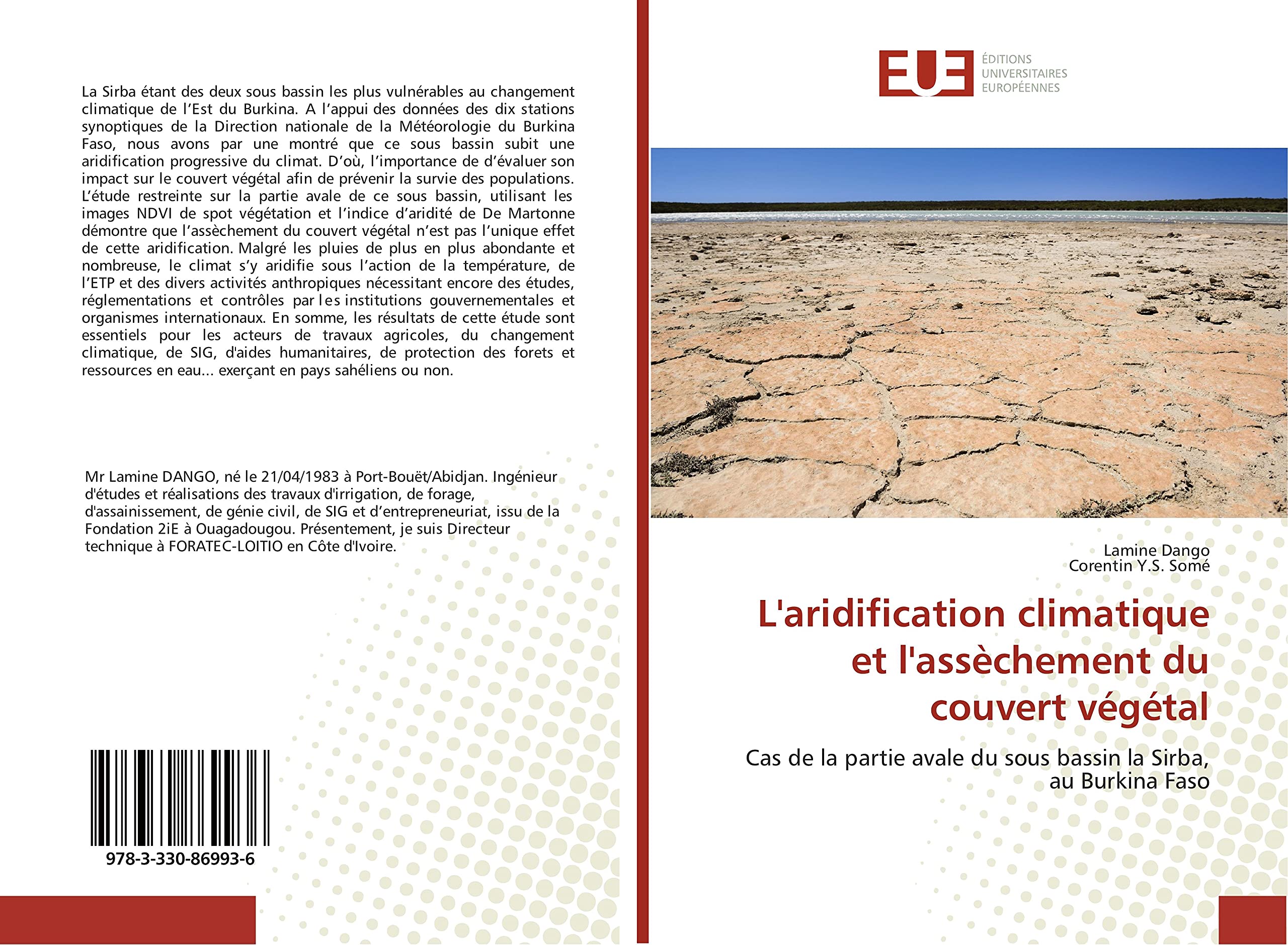 L'aridification climatique et l'assechement du couvert vegetal: Cas de la partie avale du sous bassin la Sirba, au Burkina Faso book