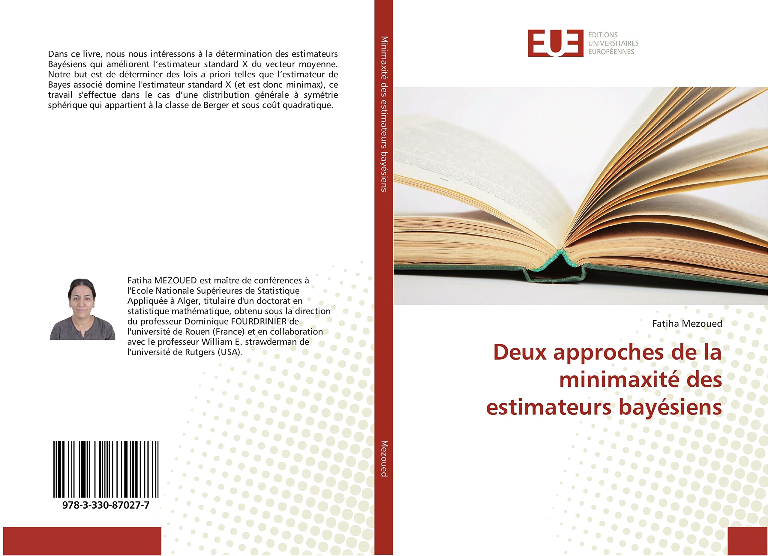 Deux approches de la minimaxité des estimateurs bayésiens book