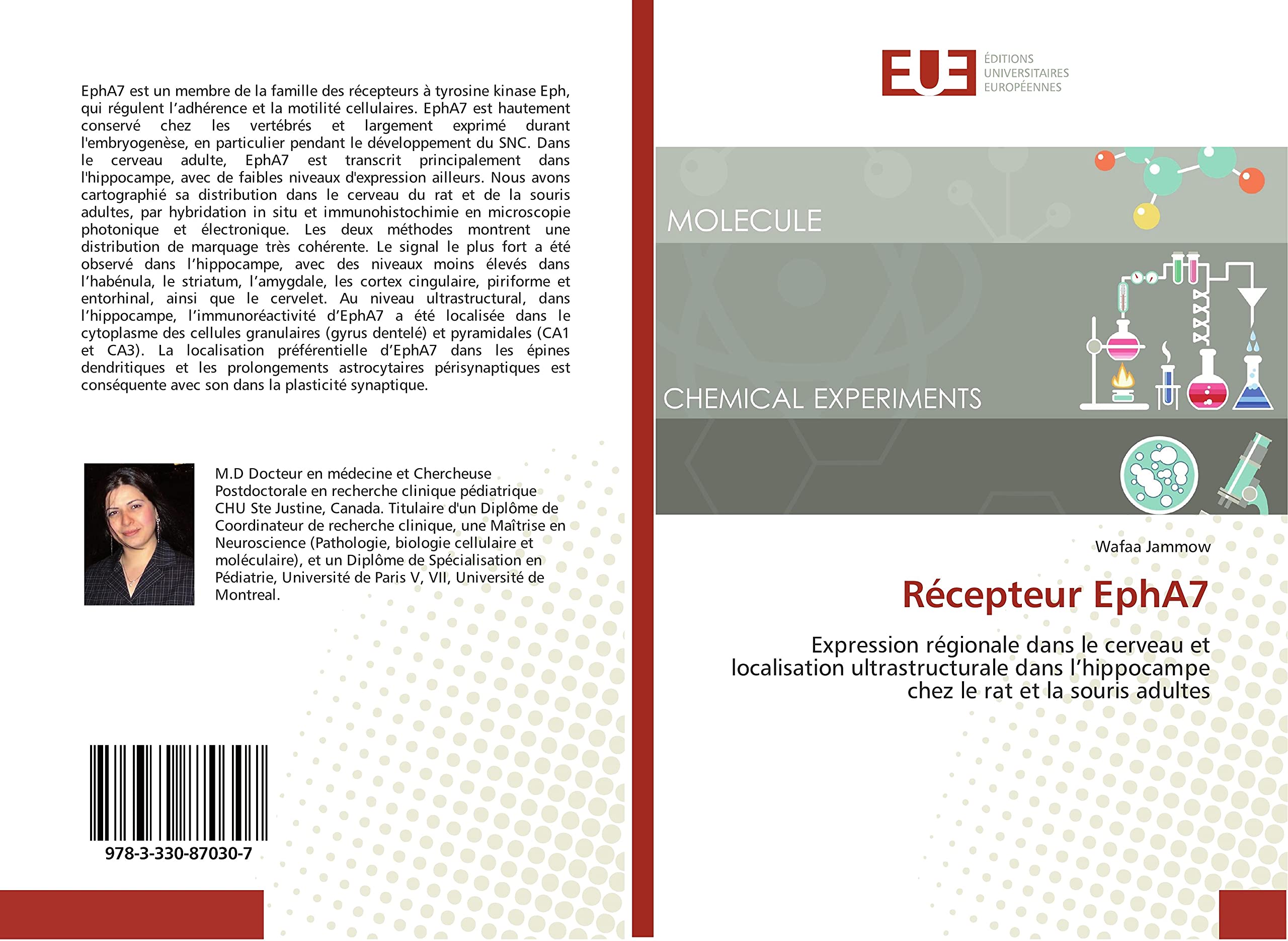 Récepteur EphA7: Expression régionale dans le cerveau et localisation ultrastructurale dans l’hippocampe chez le rat et la souris adultes book