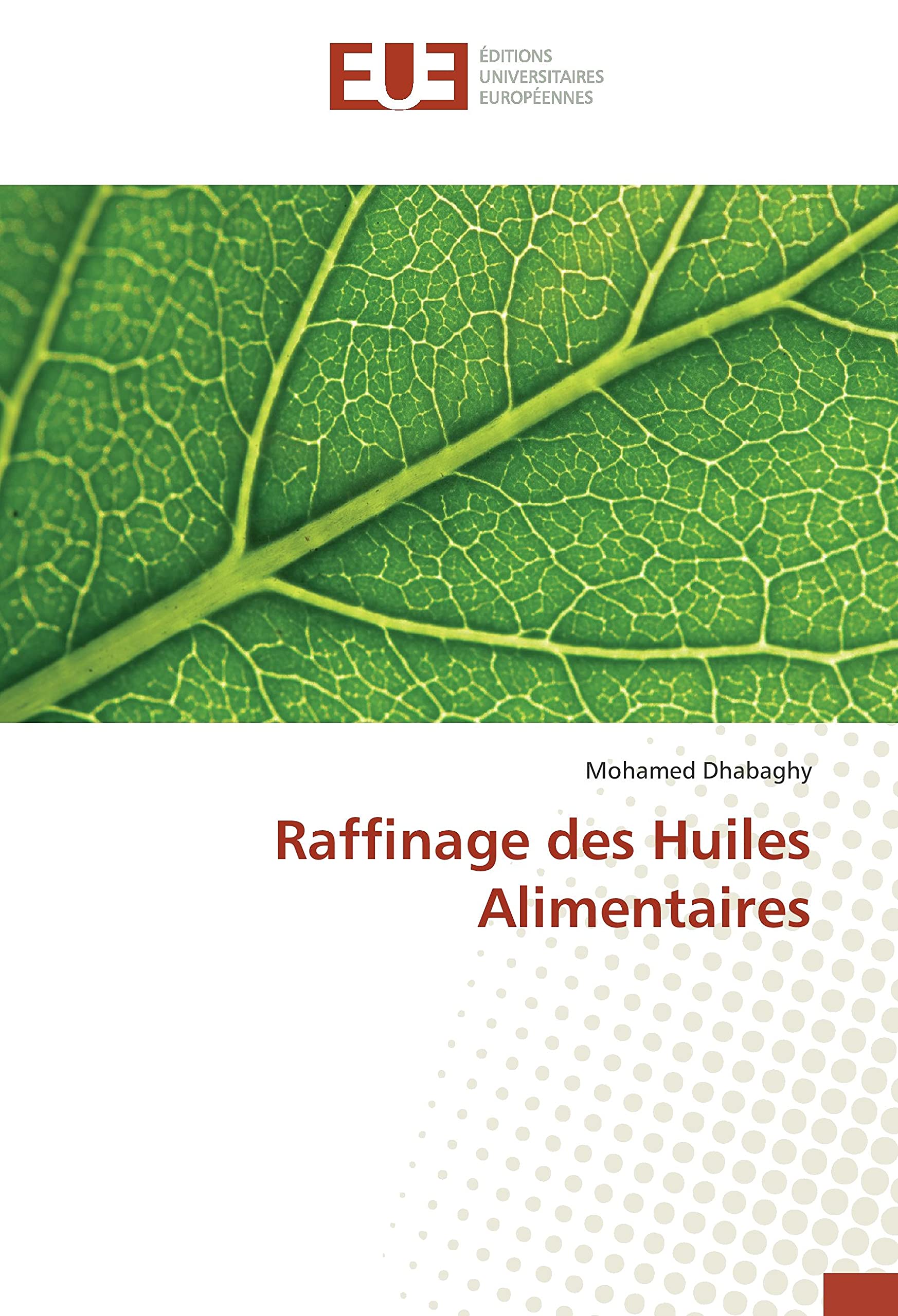 Raffinage des Huiles Alimentaires book