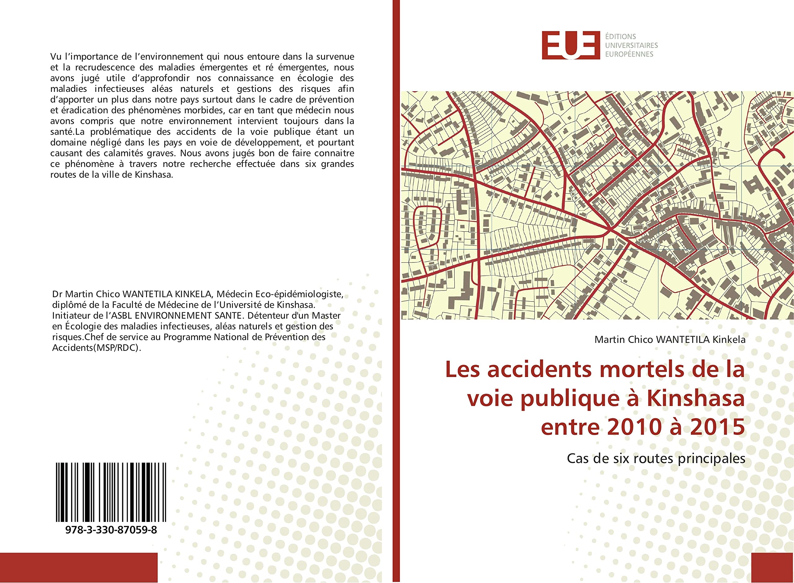 Les accidents mortels de la voie publique à Kinshasa entre 2010 à 2015: Cas de six routes principales book