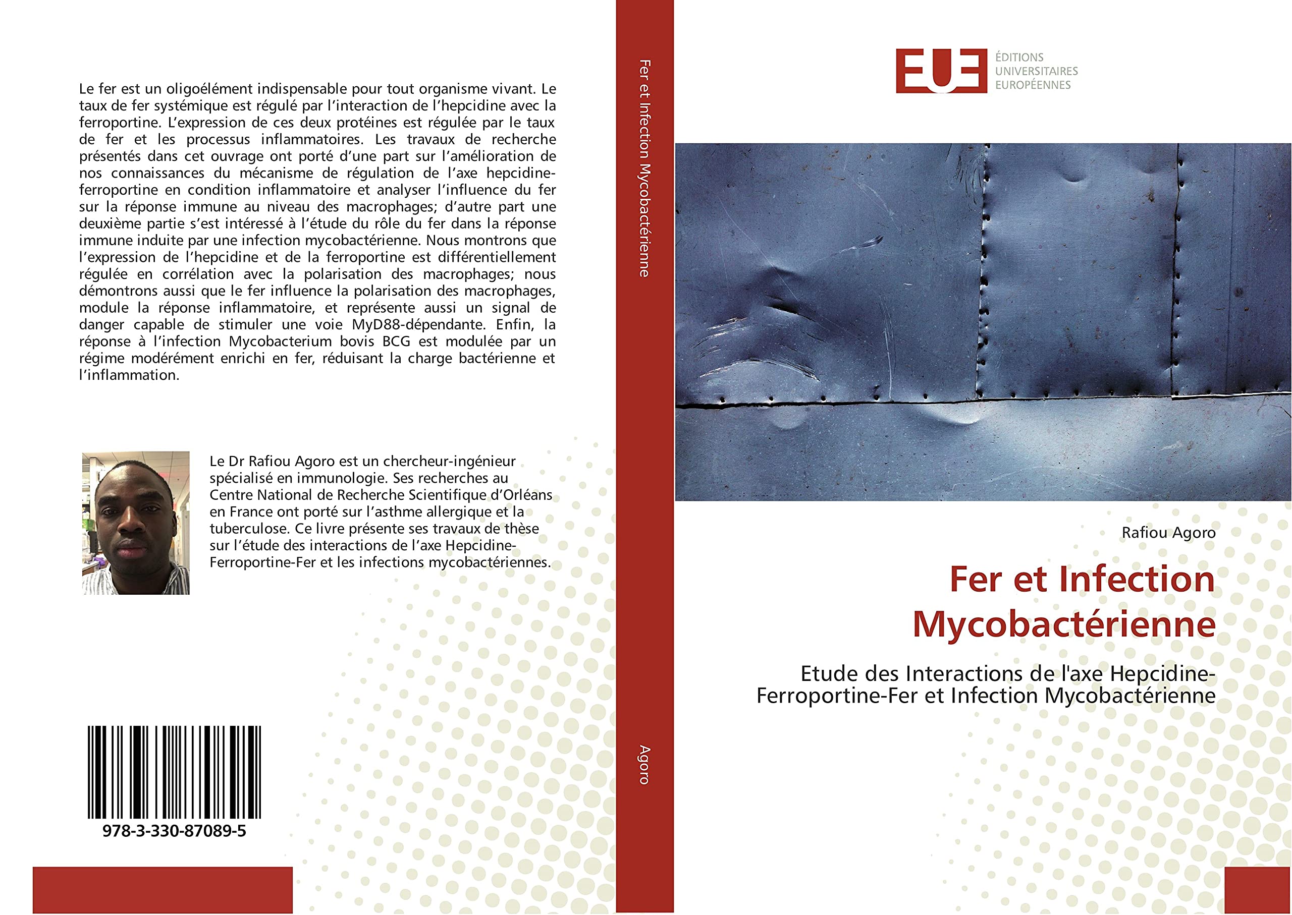 Fer et Infection Mycobactérienne: Etude des Interactions de l'axe Hepcidine-Ferroportine-Fer et Infection Mycobactérienne book