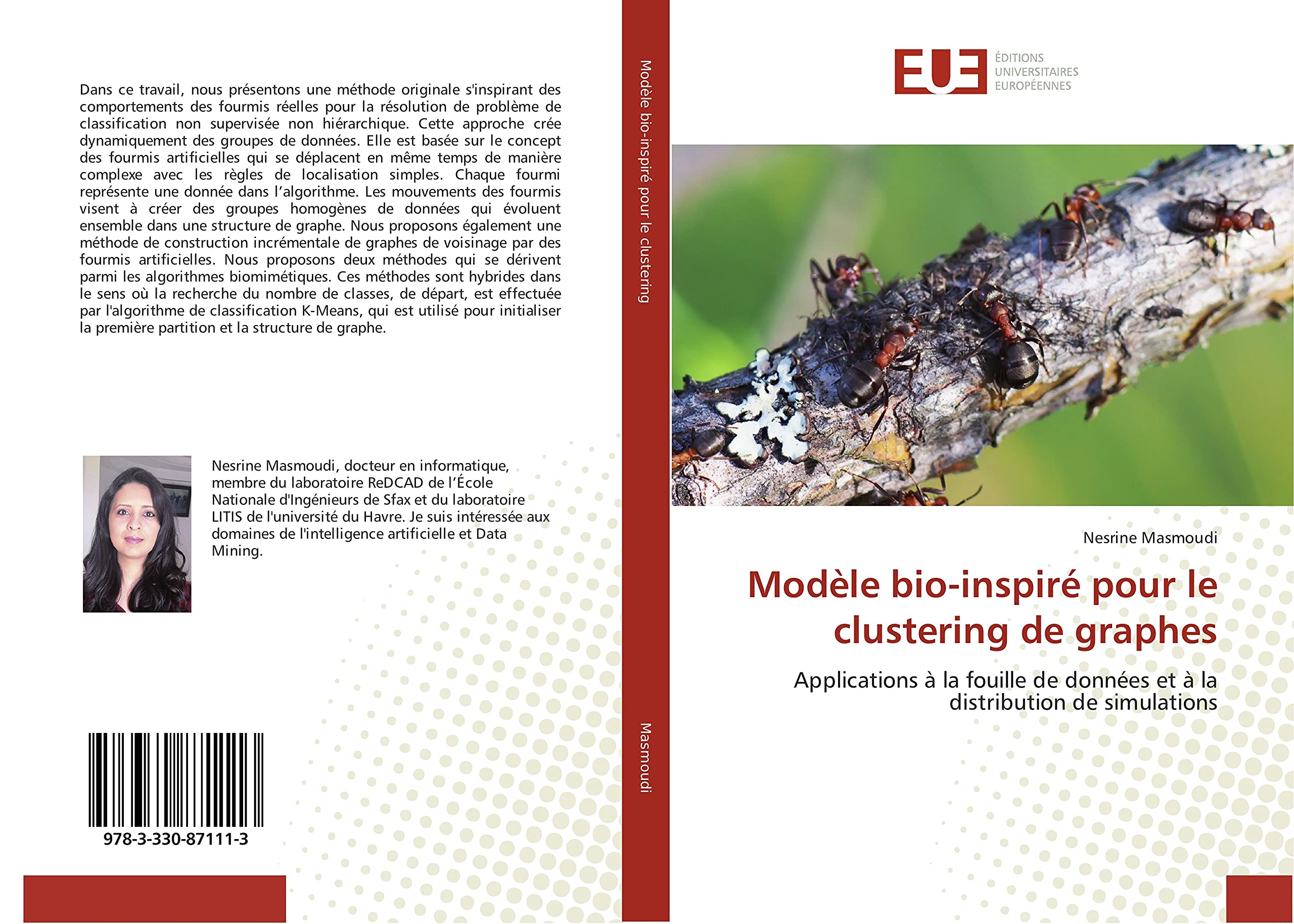 Modèle bio-inspiré pour le clustering de graphes: Applications à la fouille de données et à la distribution de simulations book