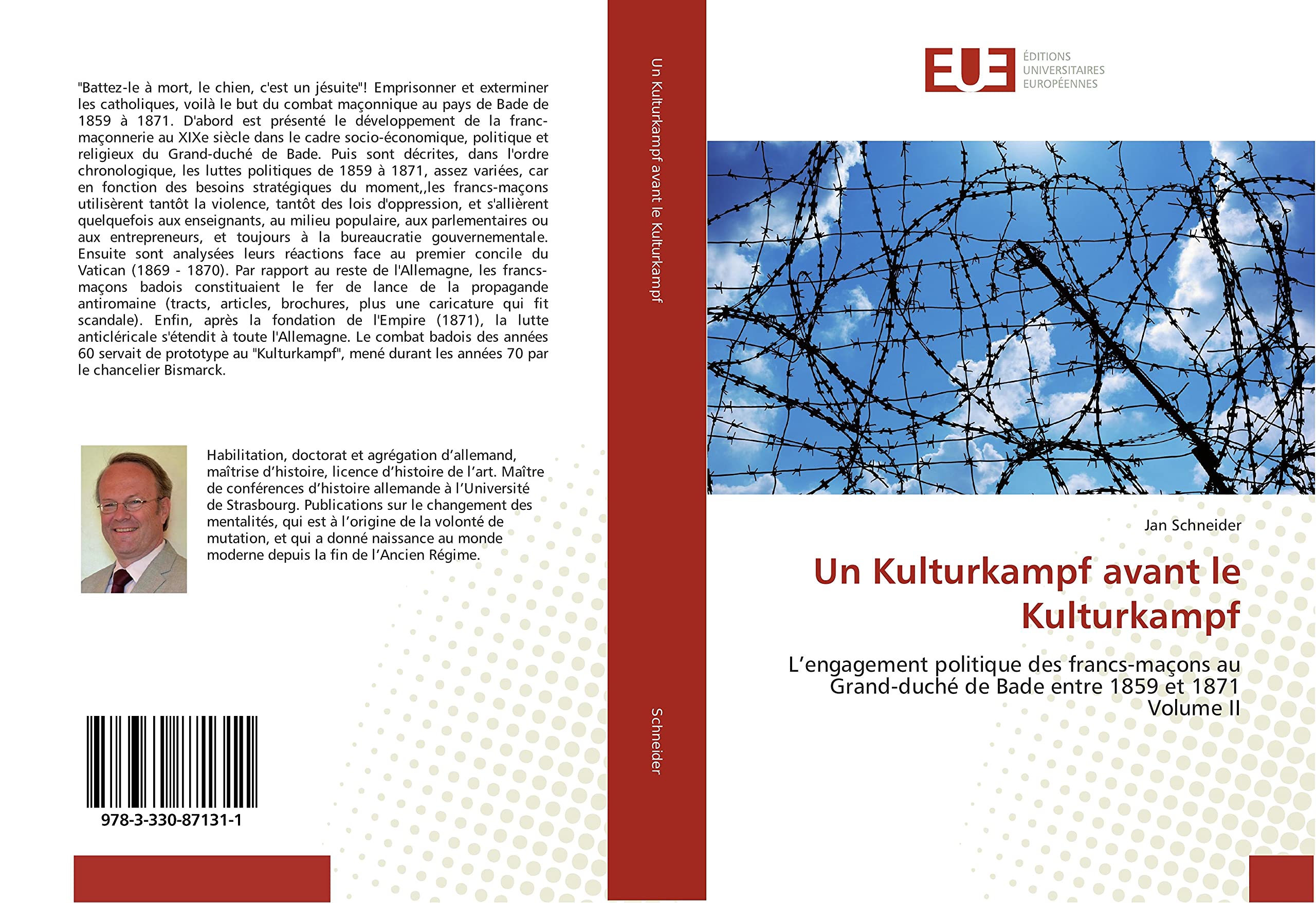 Un Kulturkampf avant le Kulturkampf: L’engagement politique des francs-maçons au Grand-duché de Bade entre 1859 et 1871 Volume II Essays & Short Stories