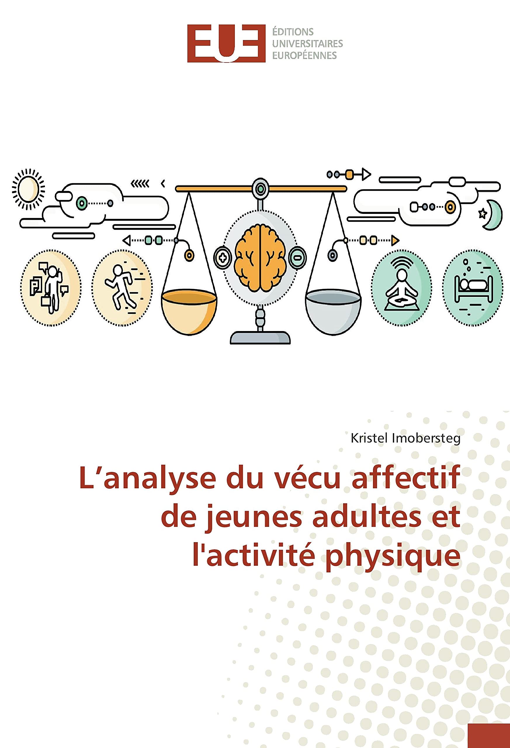 L’analyse du vécu affectif de jeunes adultes et l'activité physique book