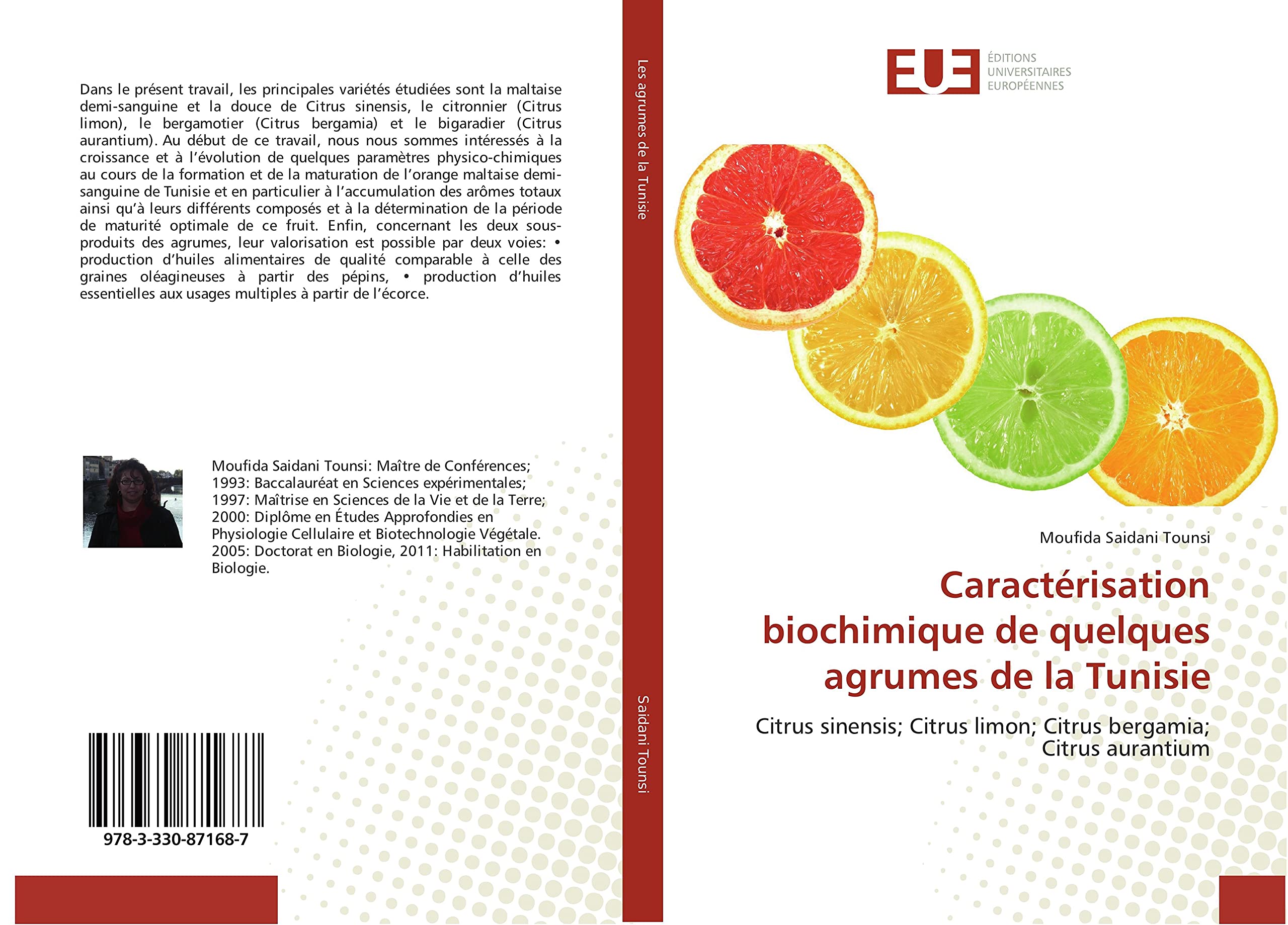 Caractérisation biochimique de quelques agrumes de la Tunisie: Citrus sinensis; Citrus limon; Citrus bergamia; Citrus aurantium book