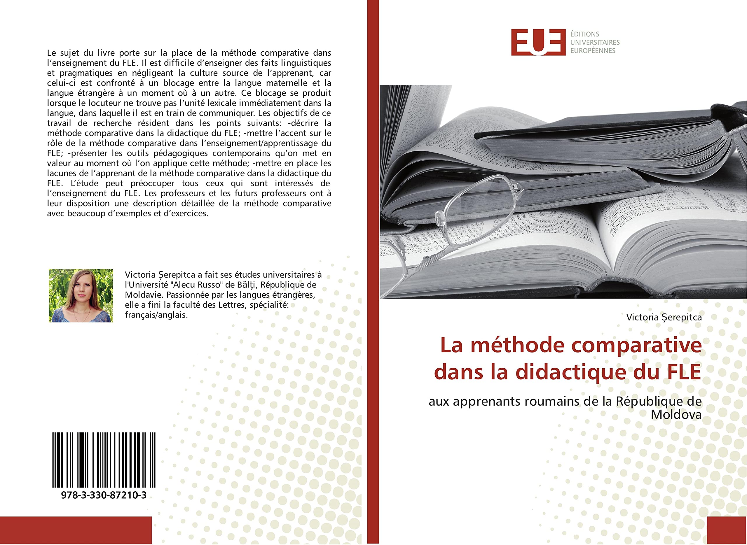 La méthode comparative dans la didactique du FLE: aux apprenants roumains de la République de Moldova book