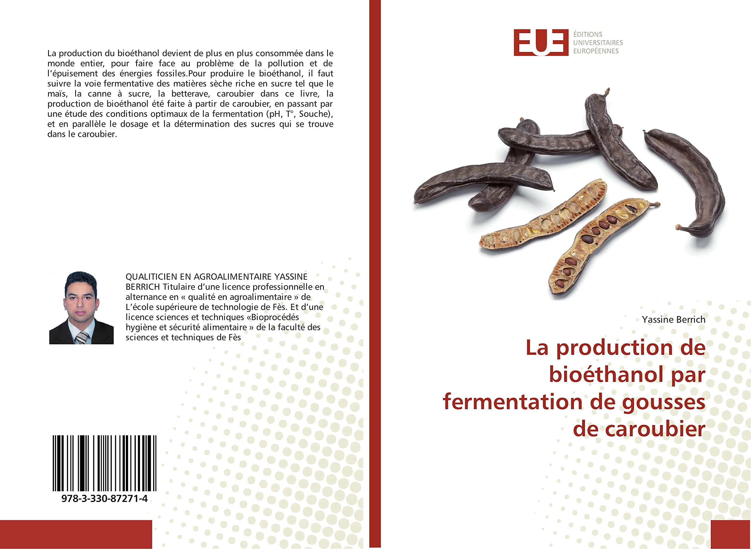 La production de bioéthanol par fermentation de gousses de caroubier book